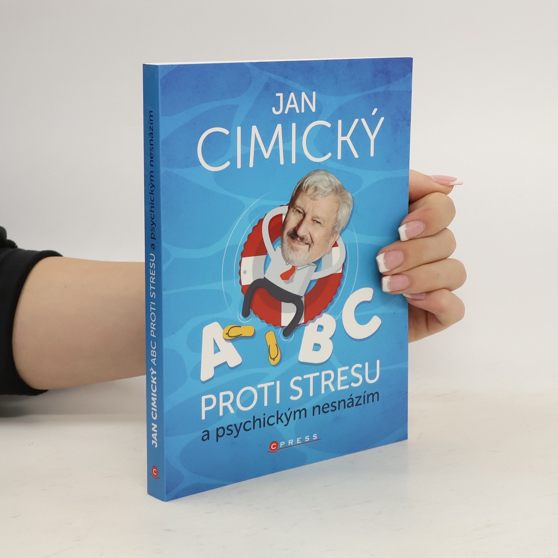 Jan Cimický ABC proti stresu a psychickým nesnázím