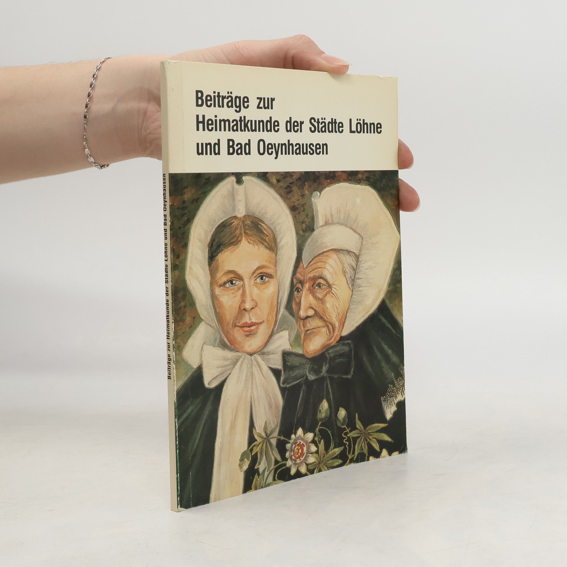 Collectif d'auteurs Beiträge zur Heimatkunde der Städte Löhne und Bad Oeynhausen. Heft