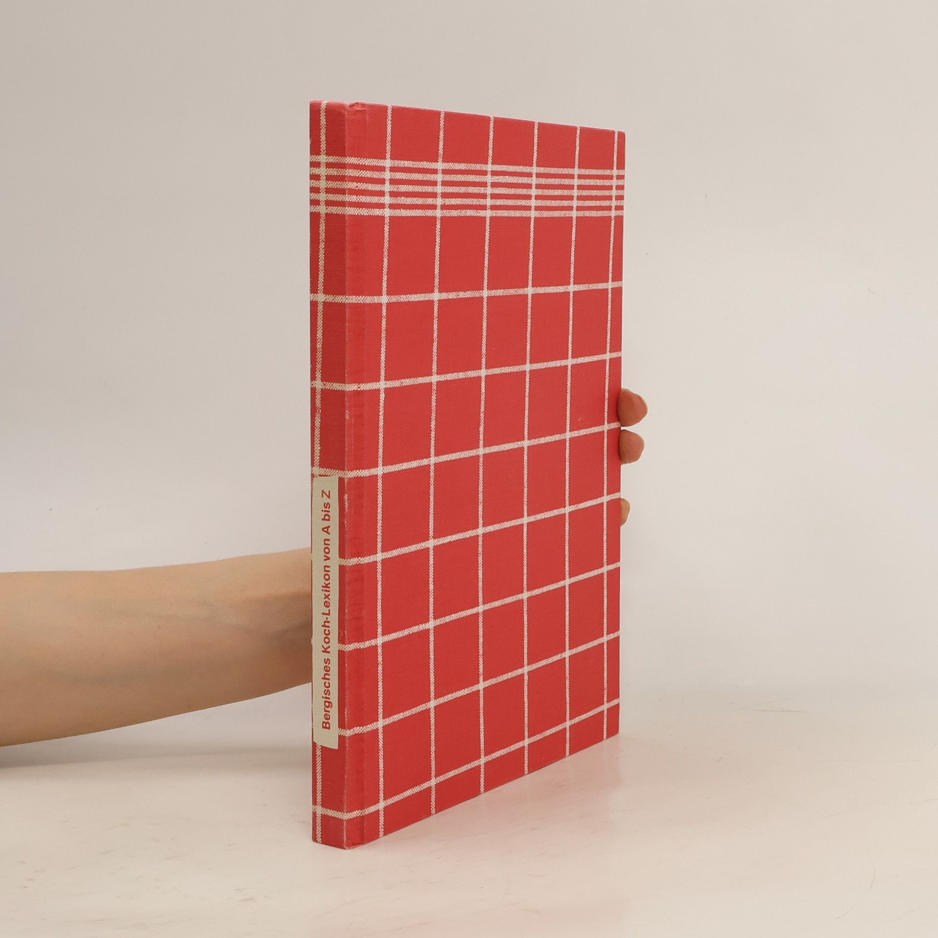 Collectif d'auteurs Bergisches Koch-Lexikon von A bis Z