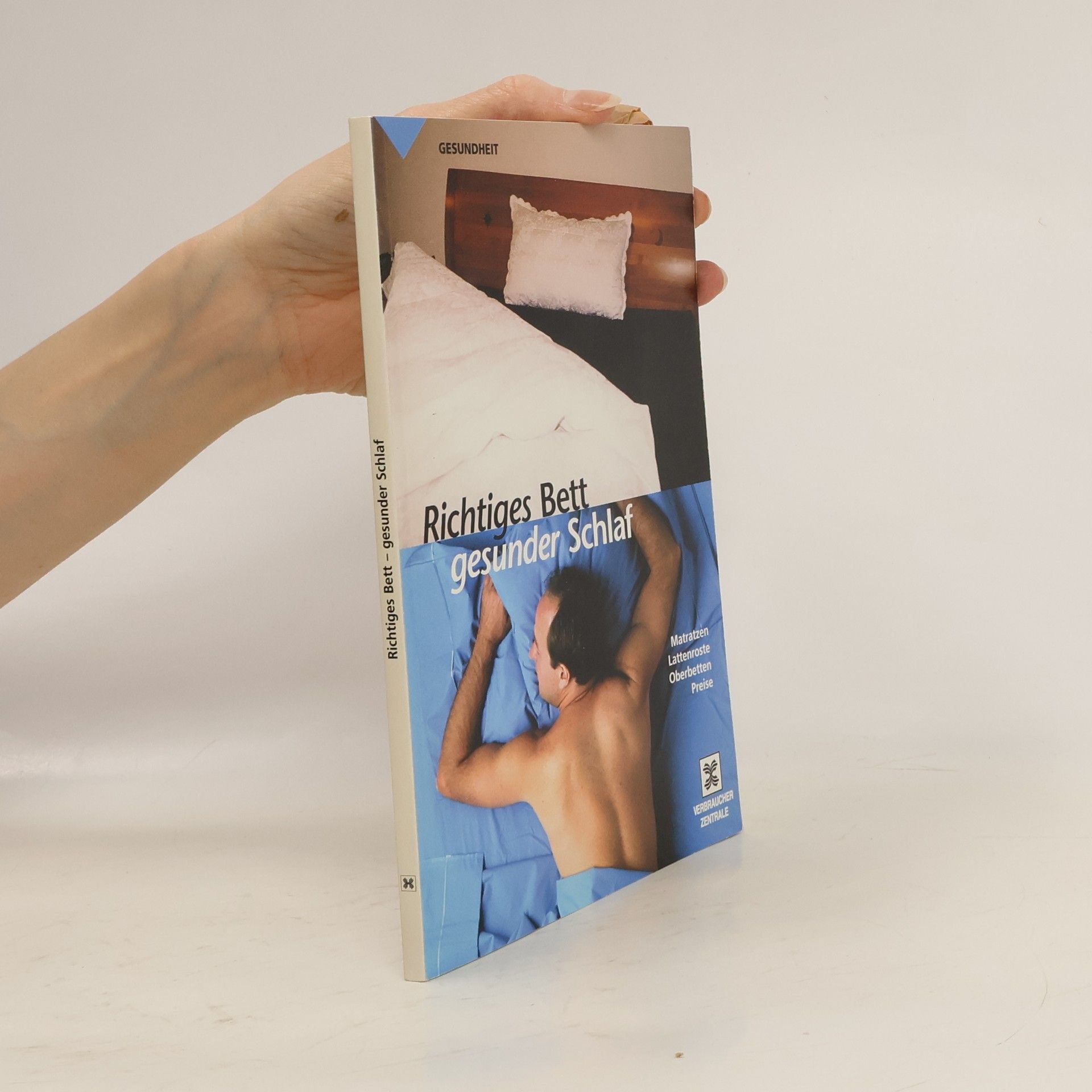 Traudl Kremnitzmüller Richtiges Bett - gesunder Schlaf