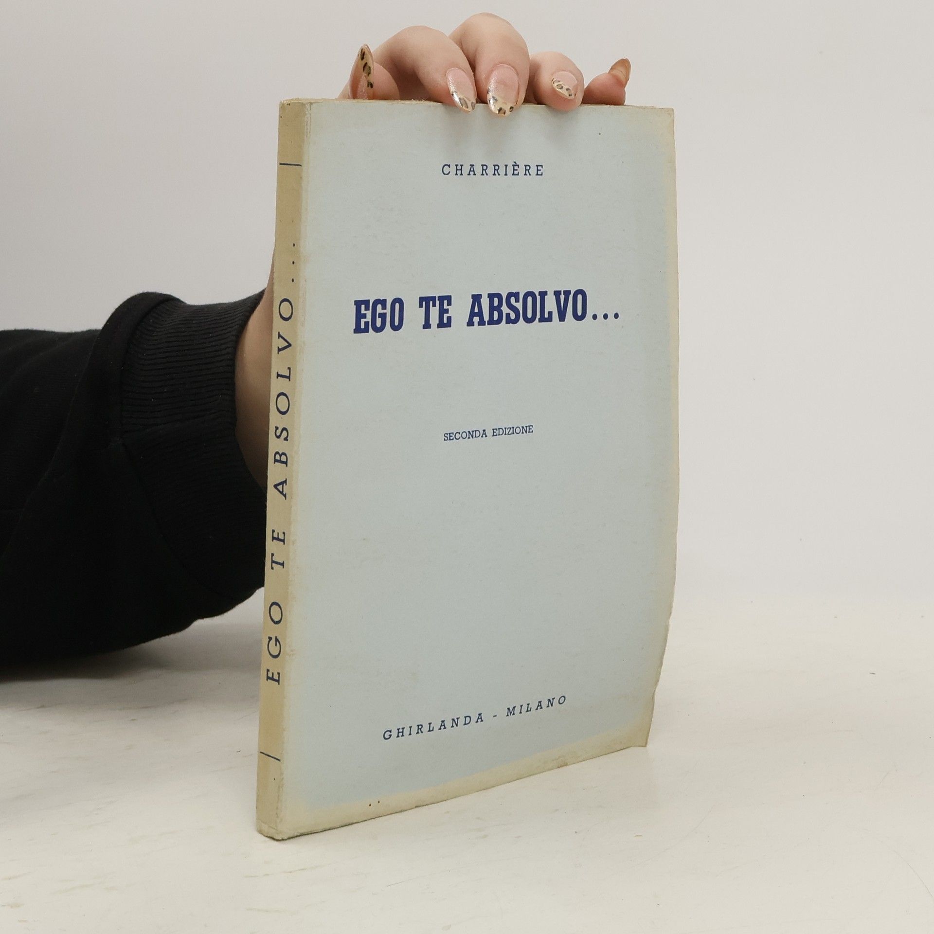 Francesco Charriere Ego te absolvo...