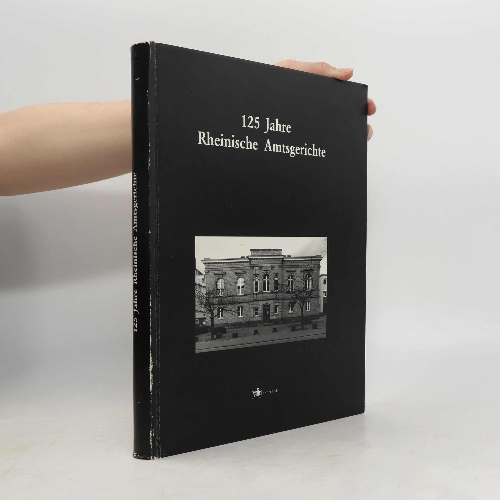 Ibo Minssen 125 Jahre rheinische Amtsgerichte
