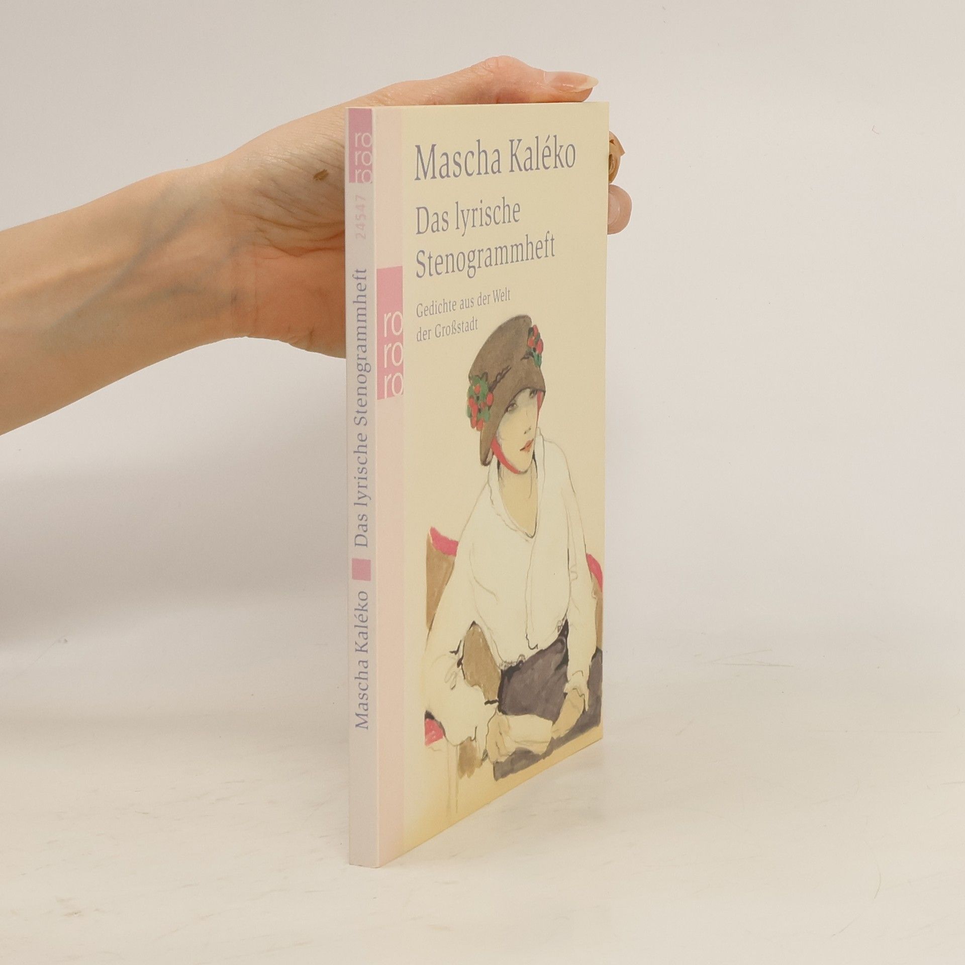 Mascha Kaléko Das lyrische Stenogrammheft