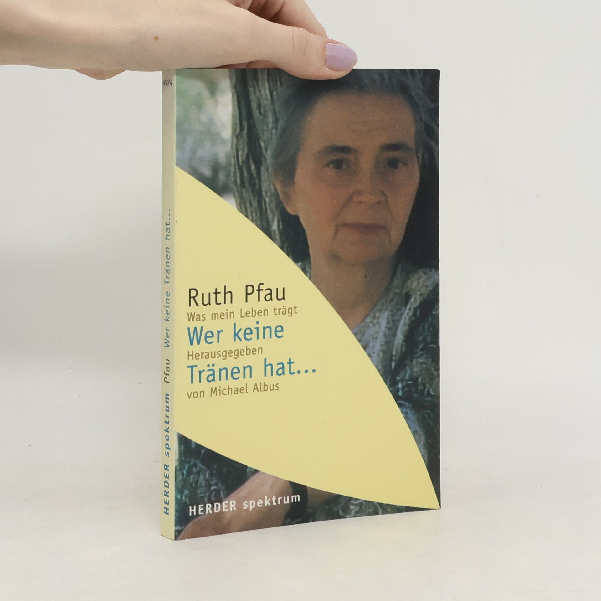 Ruth Pfau Wer keine Tränen hat