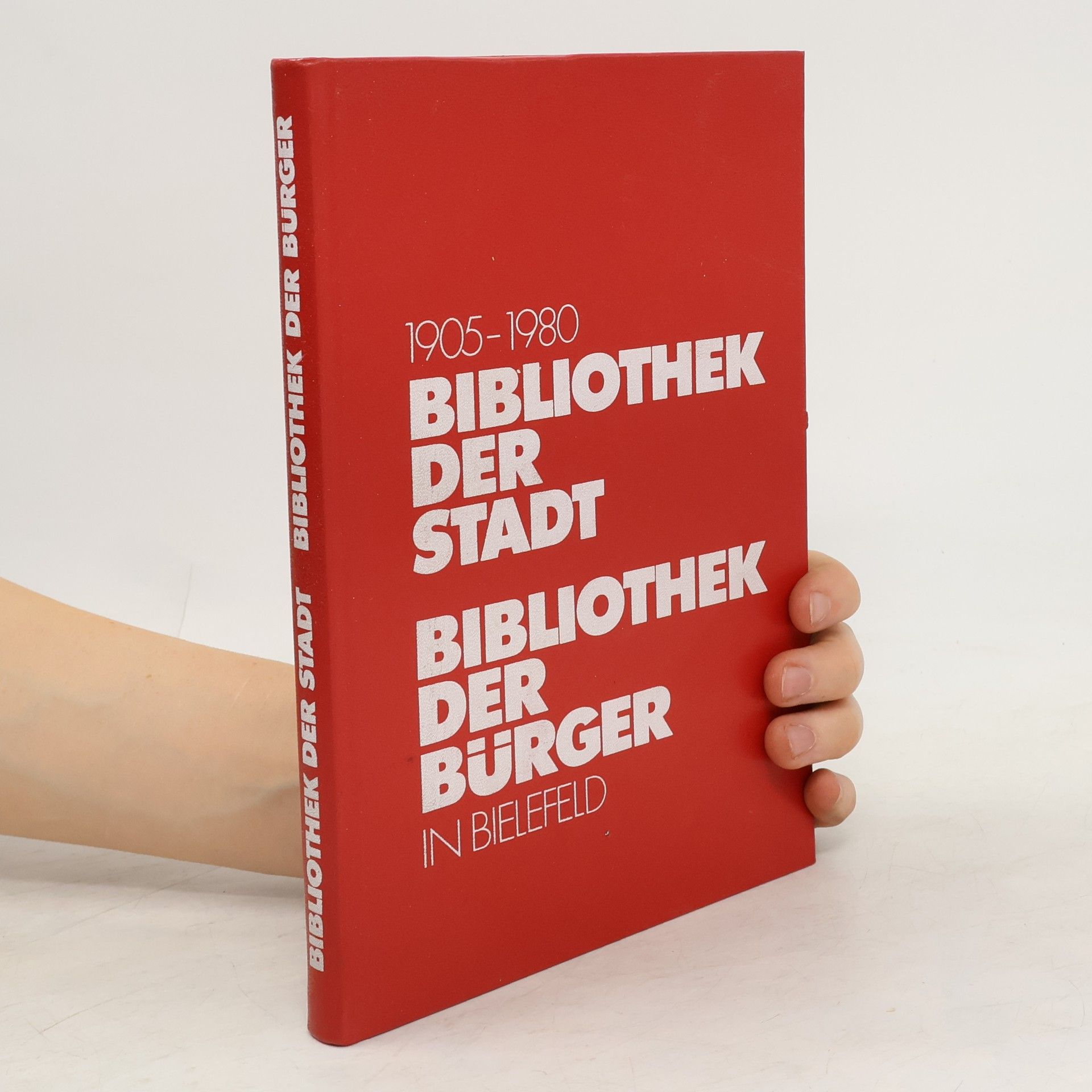 AA.VV. 1905-1980--Bibliothek der Stadt, Bibliothek der Bürger