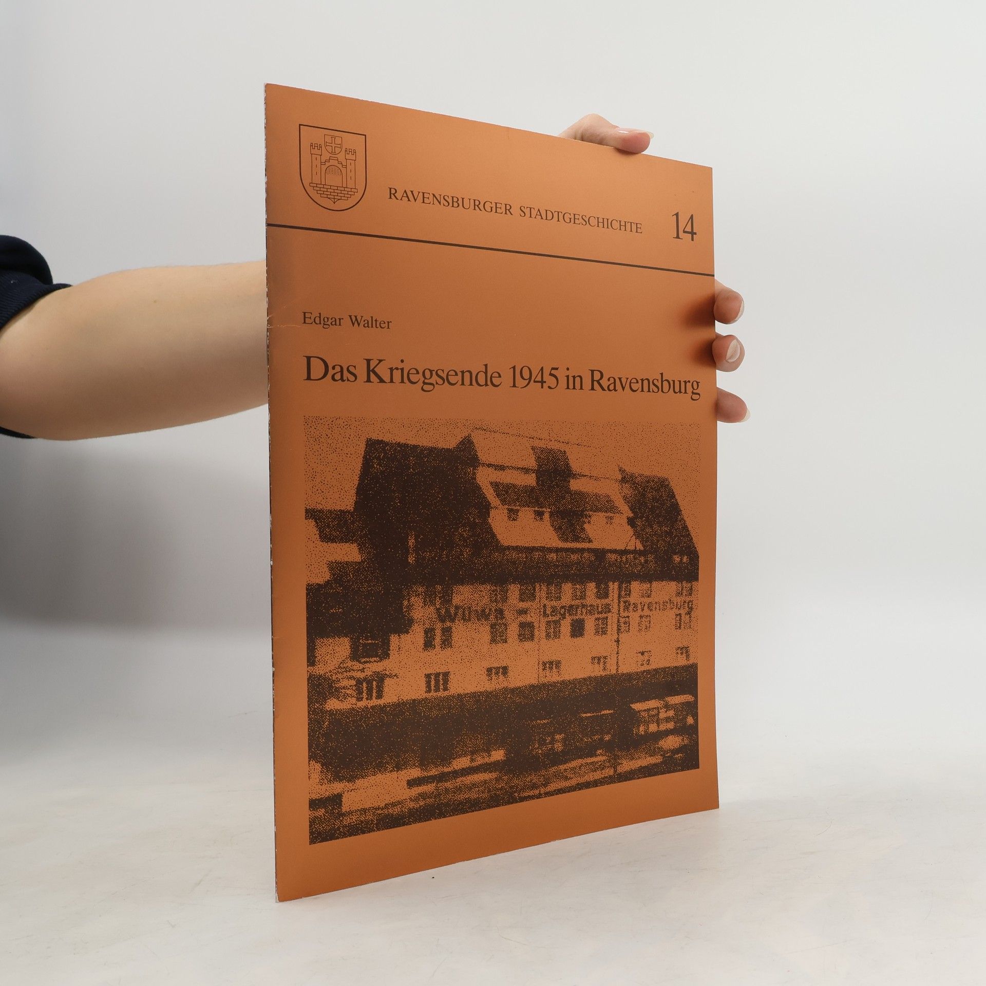 Edgar Walter  Ravensburger Stadtgeschichte 14