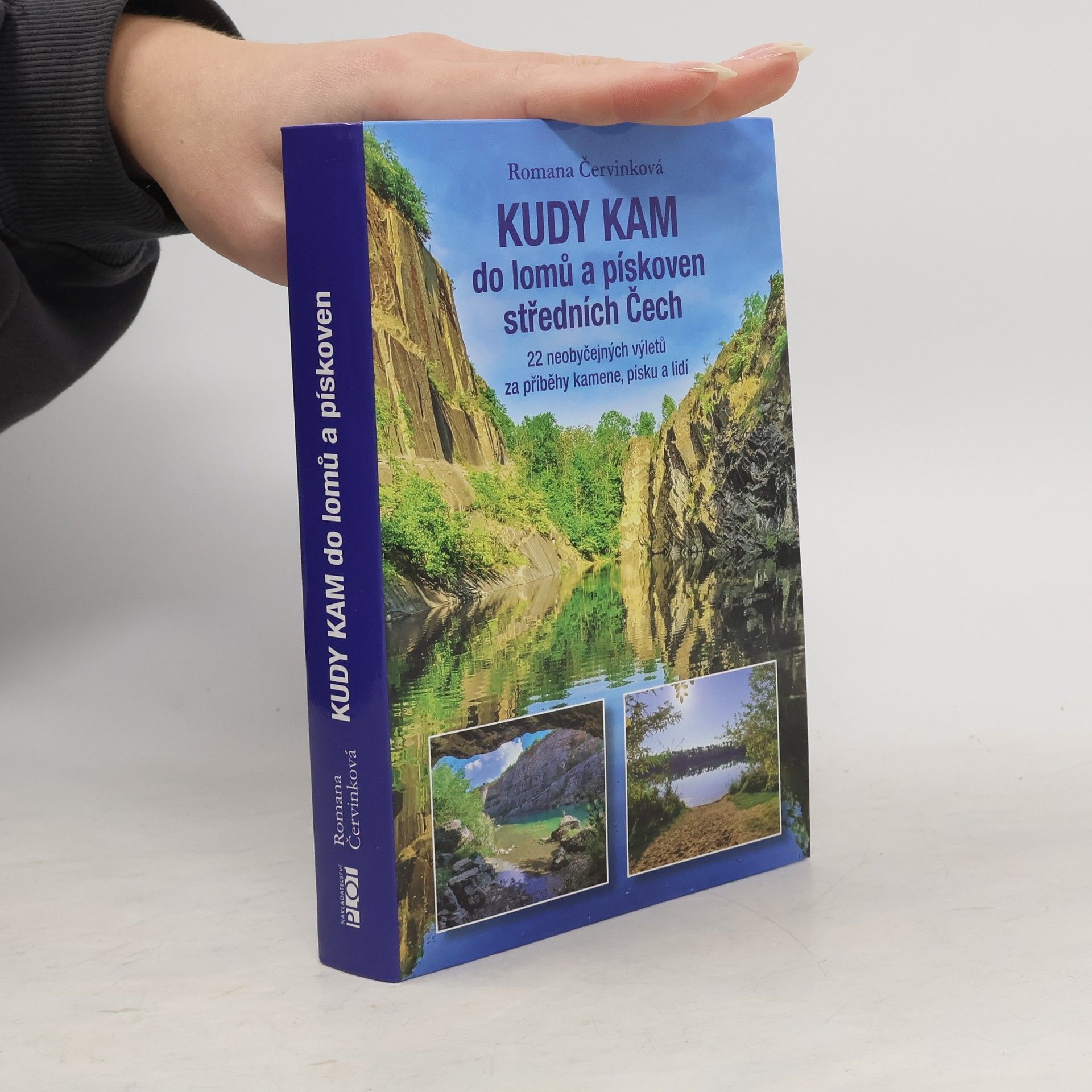 Romana Červinková Kudy kam do lomů a pískoven středních Čech