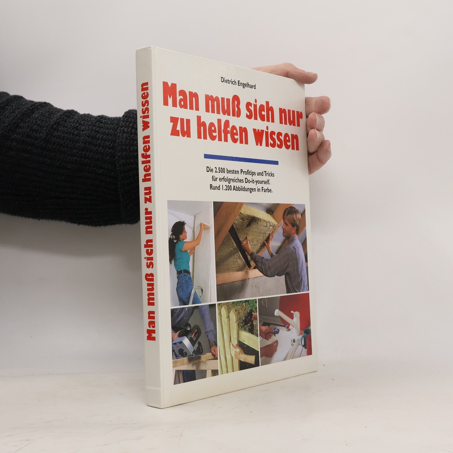 Dietrich Engelhard Man muss sich nur zu helfen wissen