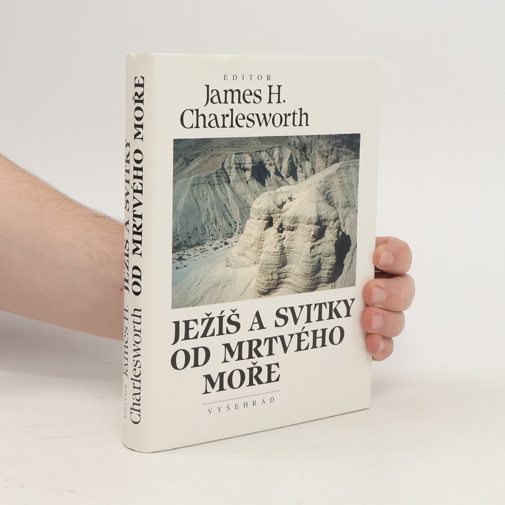 James H. Charlesworth Ježíš a svitky od Mrtvého moře