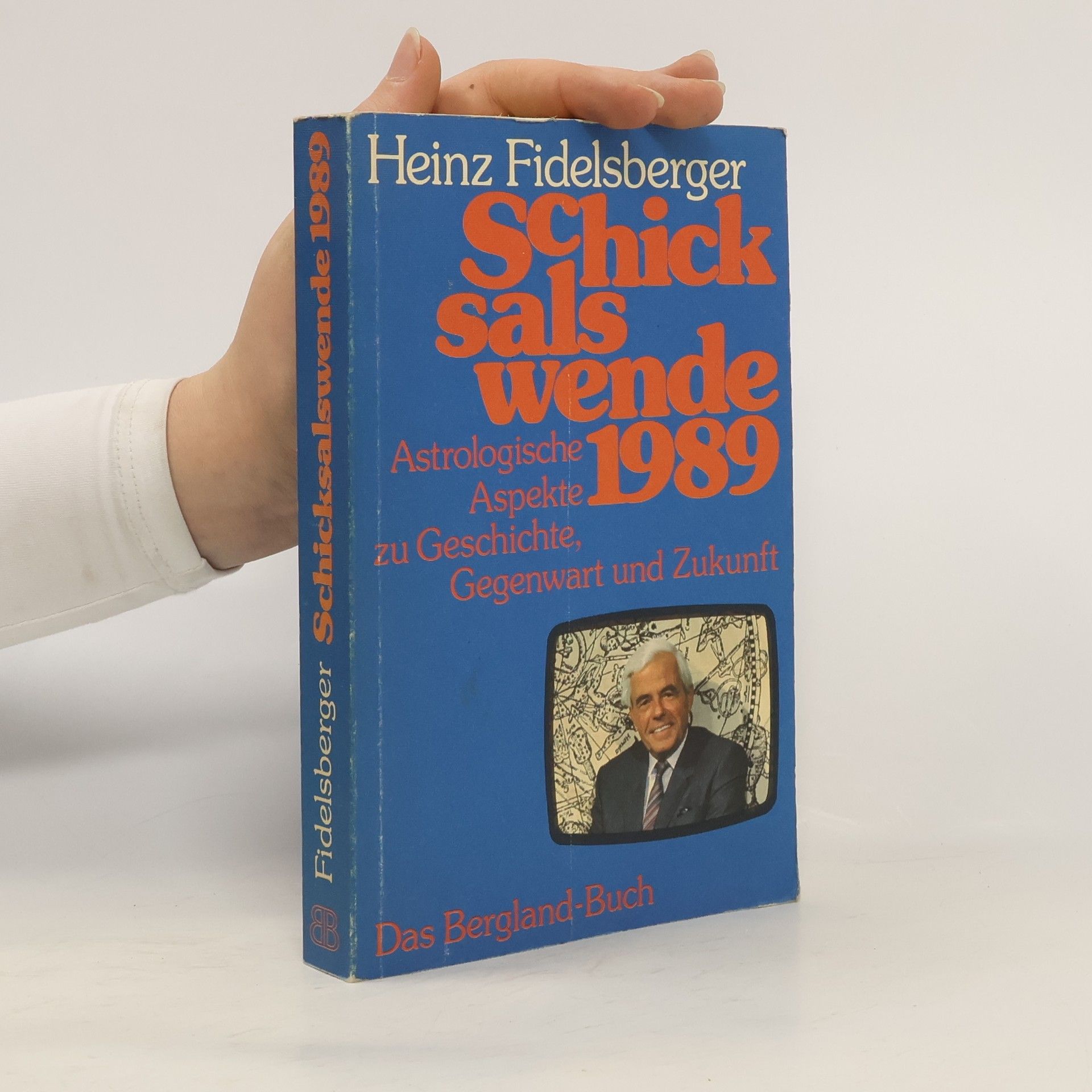 Heinz Fidelsberger Schicksalswende 1989