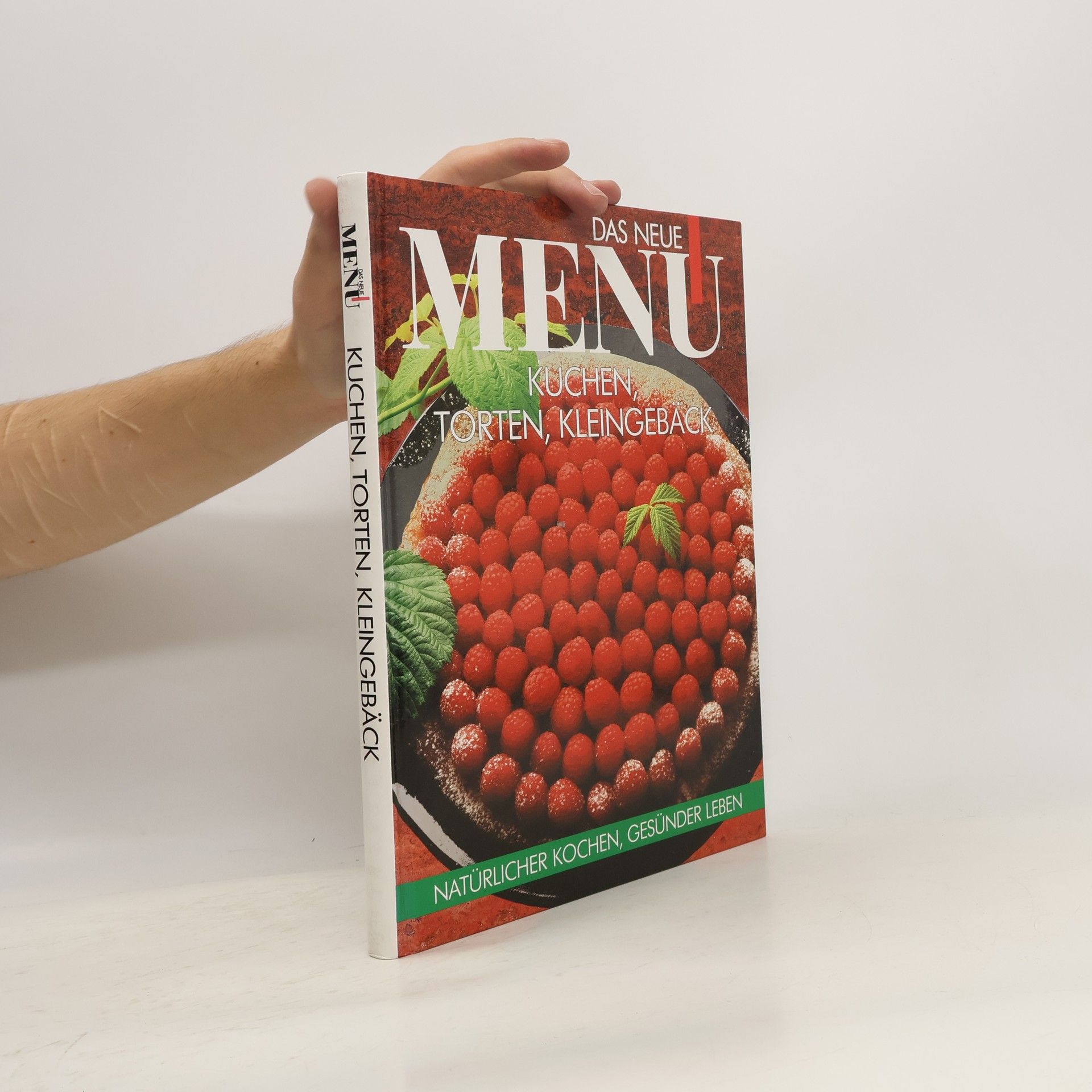 kolektiv Das neue Menu. Kuchen, Torten, Kleingeback