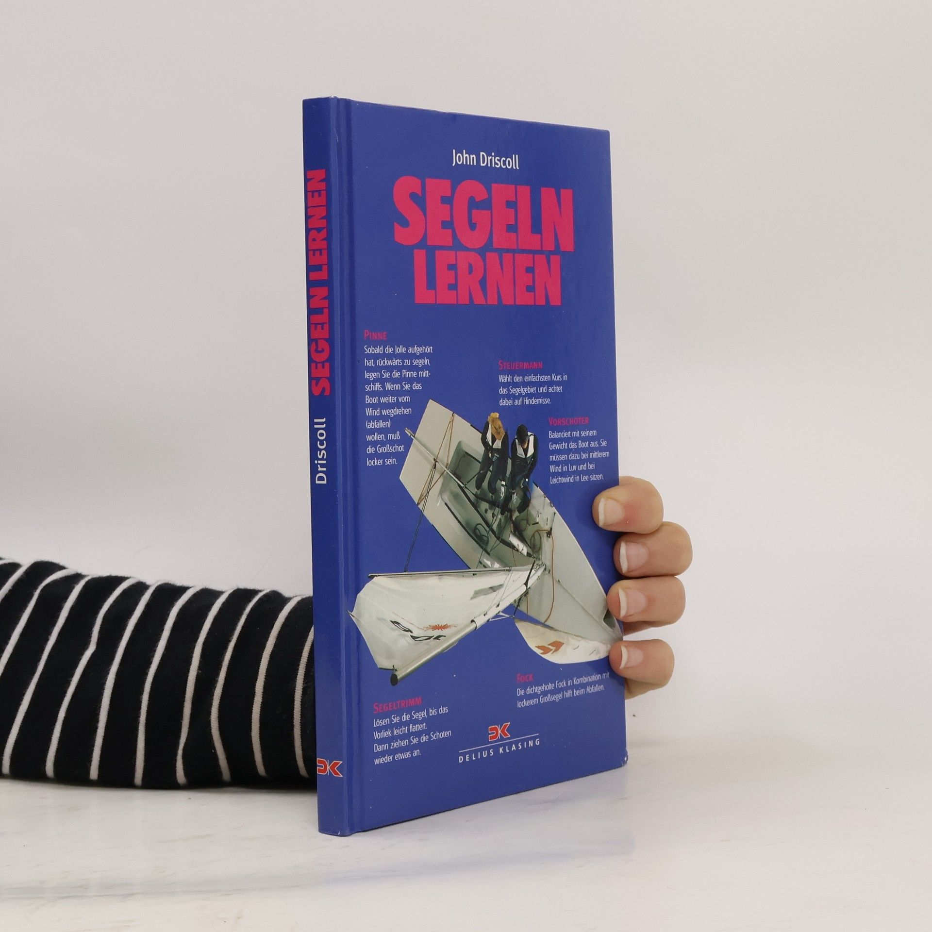 John Driscoll Segeln lernen