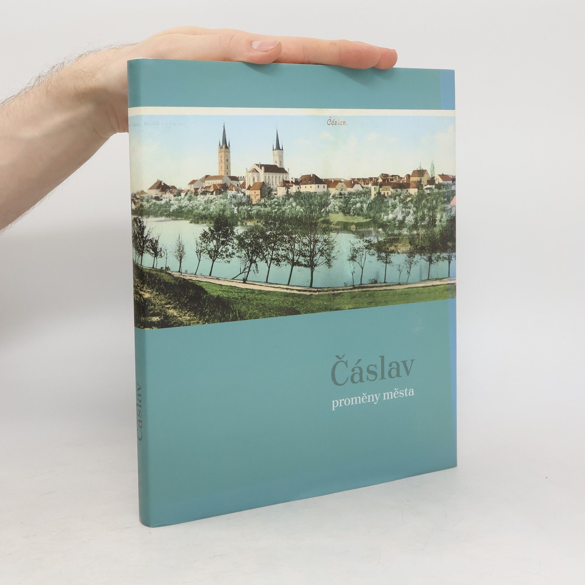 Čáslav. Proměny města