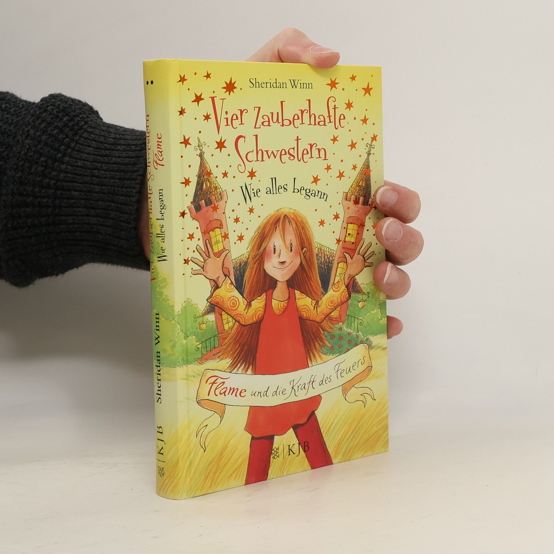 Sheridan Winn Vier zauberhafte Schwestern - wie alles begann: Flame und die Kraft des Feuers