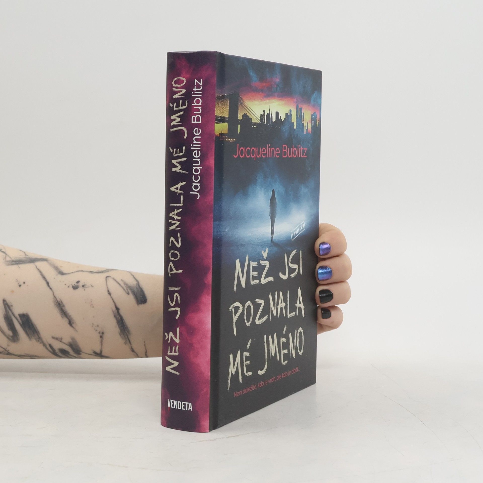 Jacqueline Bublitz Než jsi poznala mé jméno