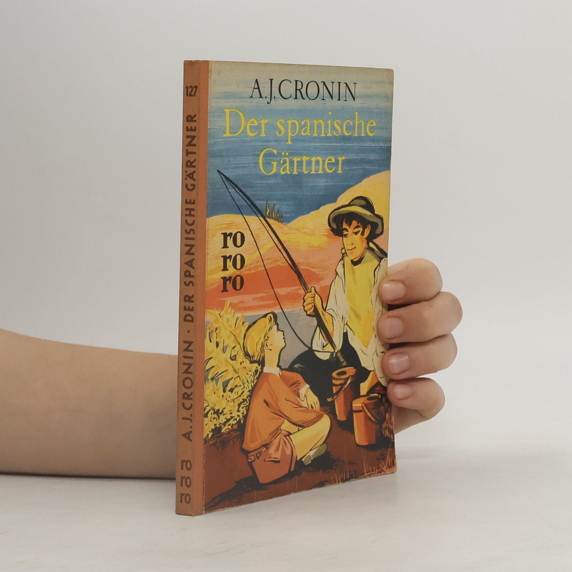 Archibald Joseph Cronin Der spanische Gärtner