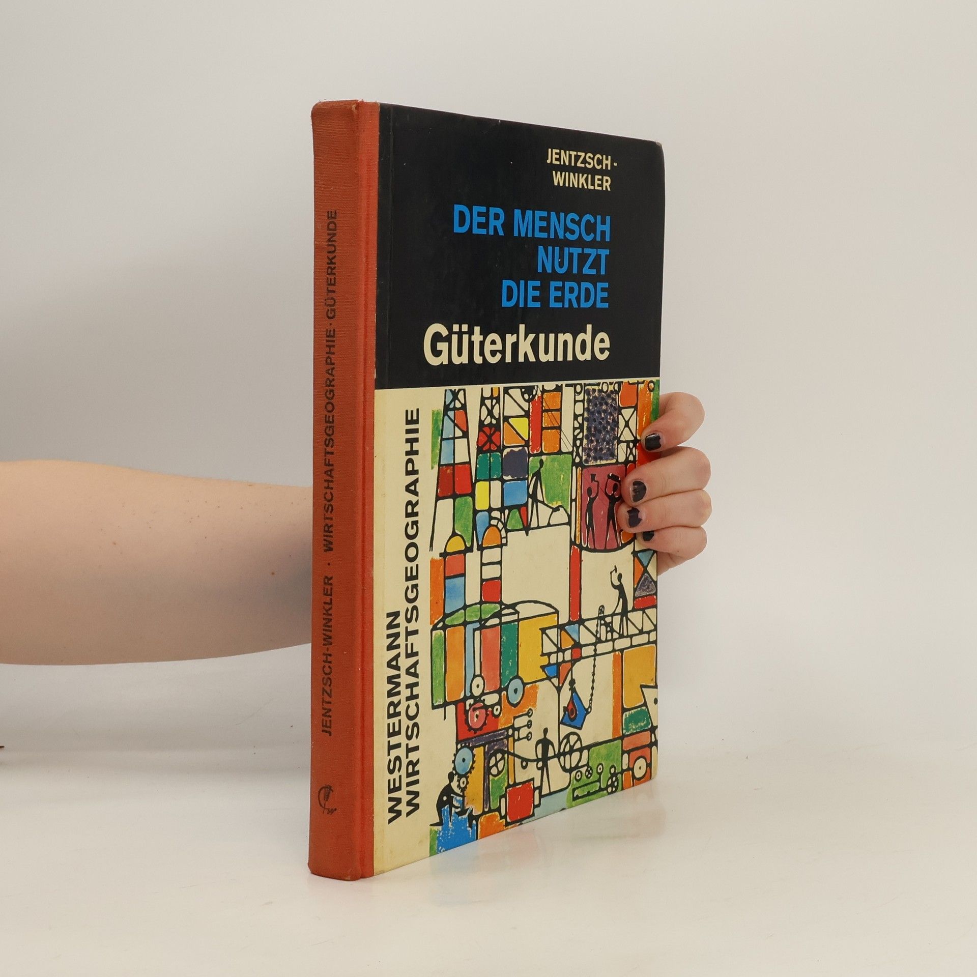Jentzsch-Winkler Der Mensch nutzt die Erde