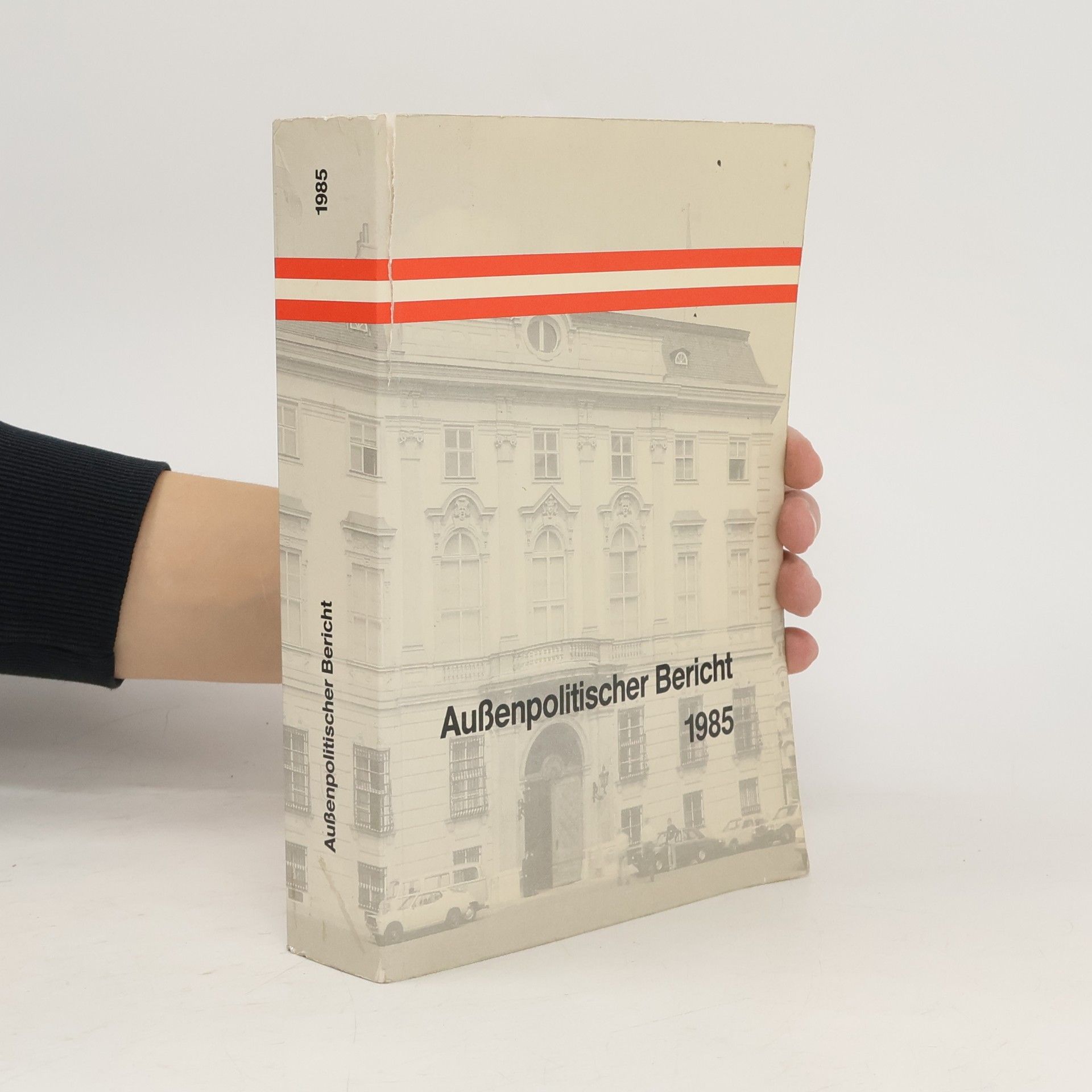 Collectif d'auteurs Aussenpolitischer Bericht 1985