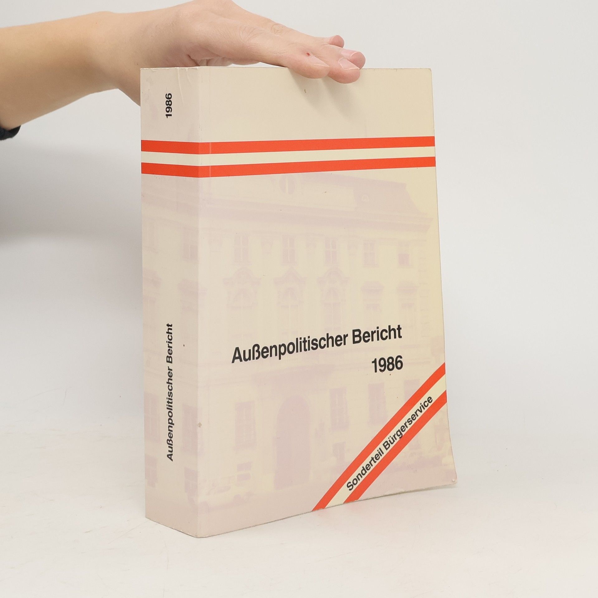 Collectif d'auteurs Aussenpolitischer Bericht 1986