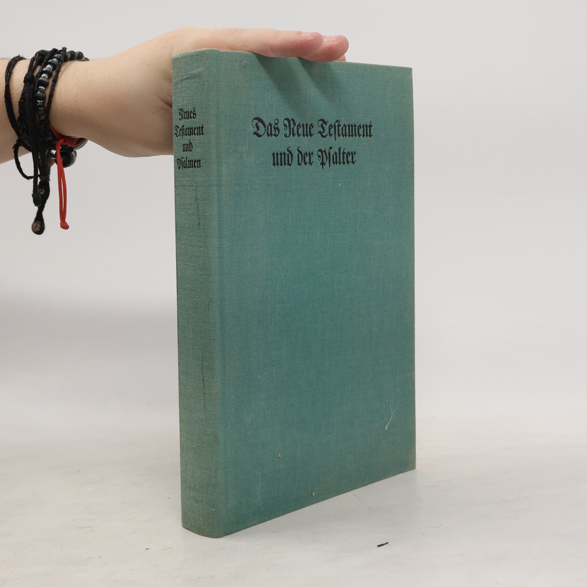 Collectif d'auteurs Das Neue Testament und der Psalter