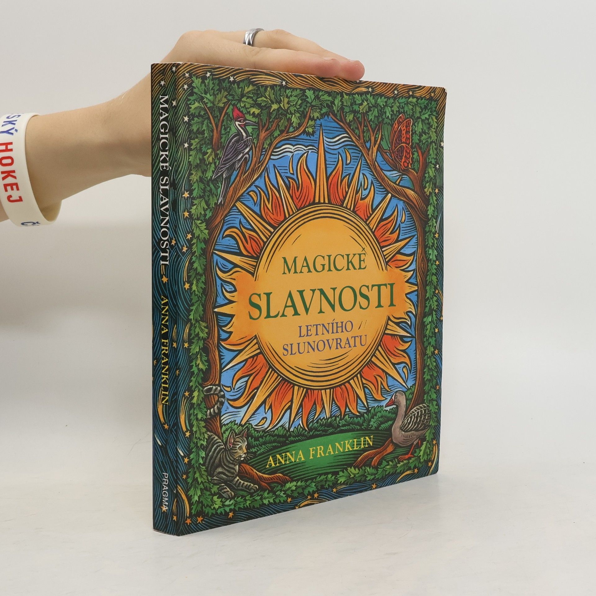 Anna Franklin Magické slavnosti letního slunovratu