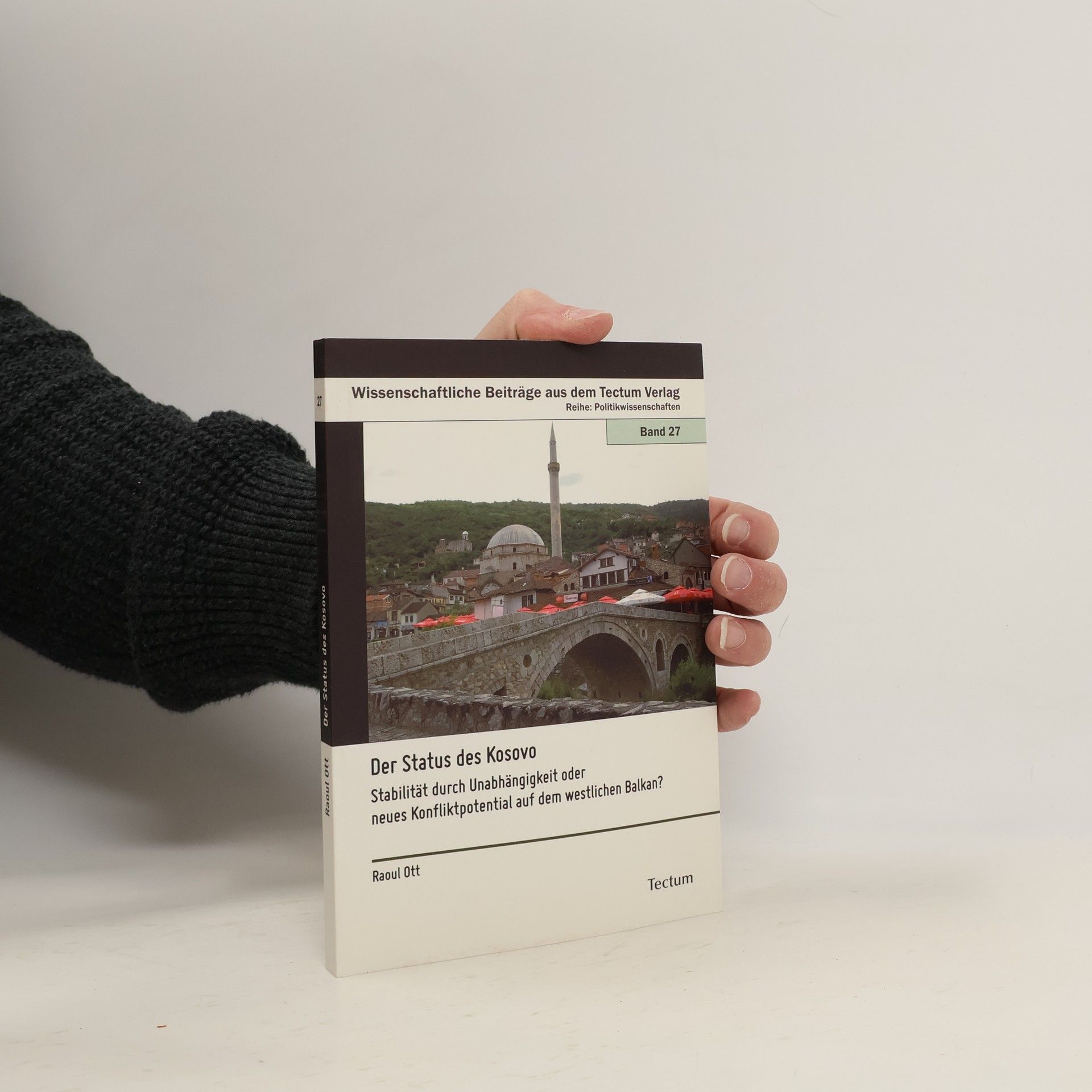 Raoul Ott Der Status des Kosovo