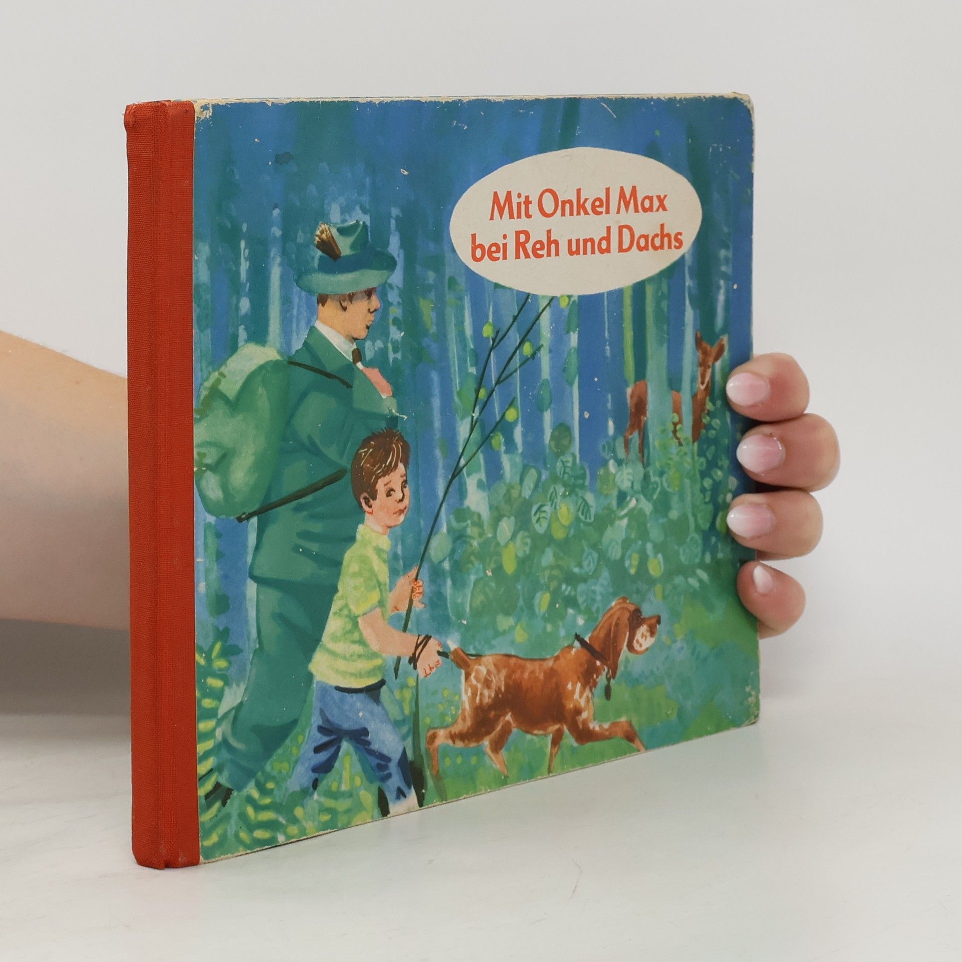 Various authors Mit Onkel Max bei Reh und Dachs