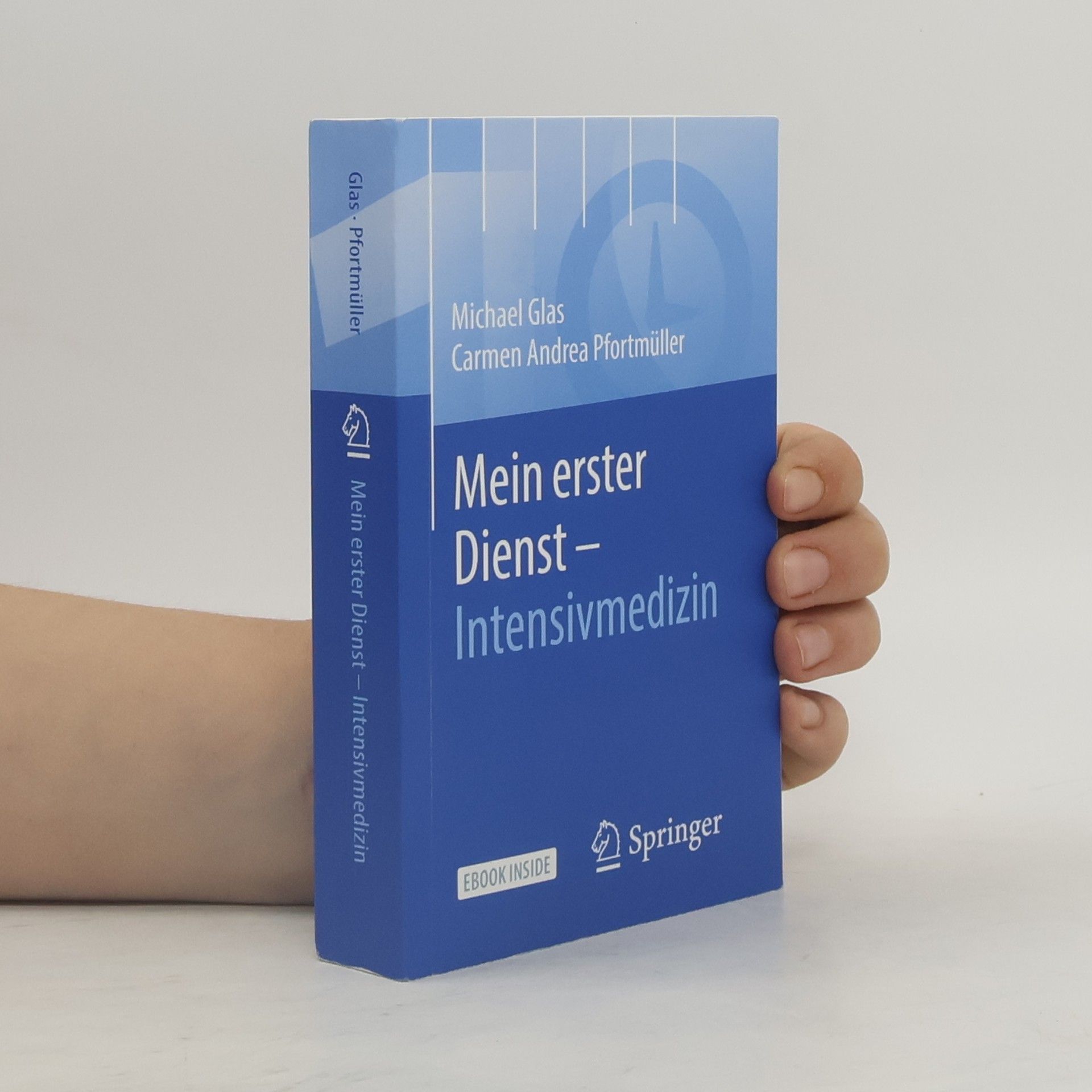 Mein erster Dienst - Intensivmedizin