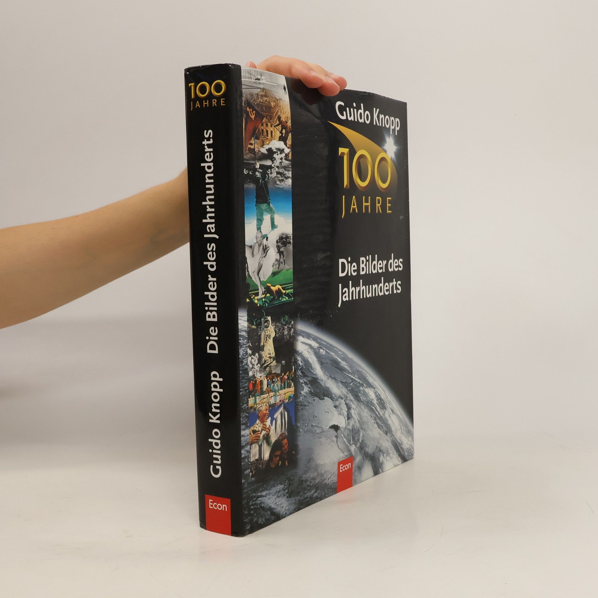 Guido Knopp Die Bilder des Jahrhunderts