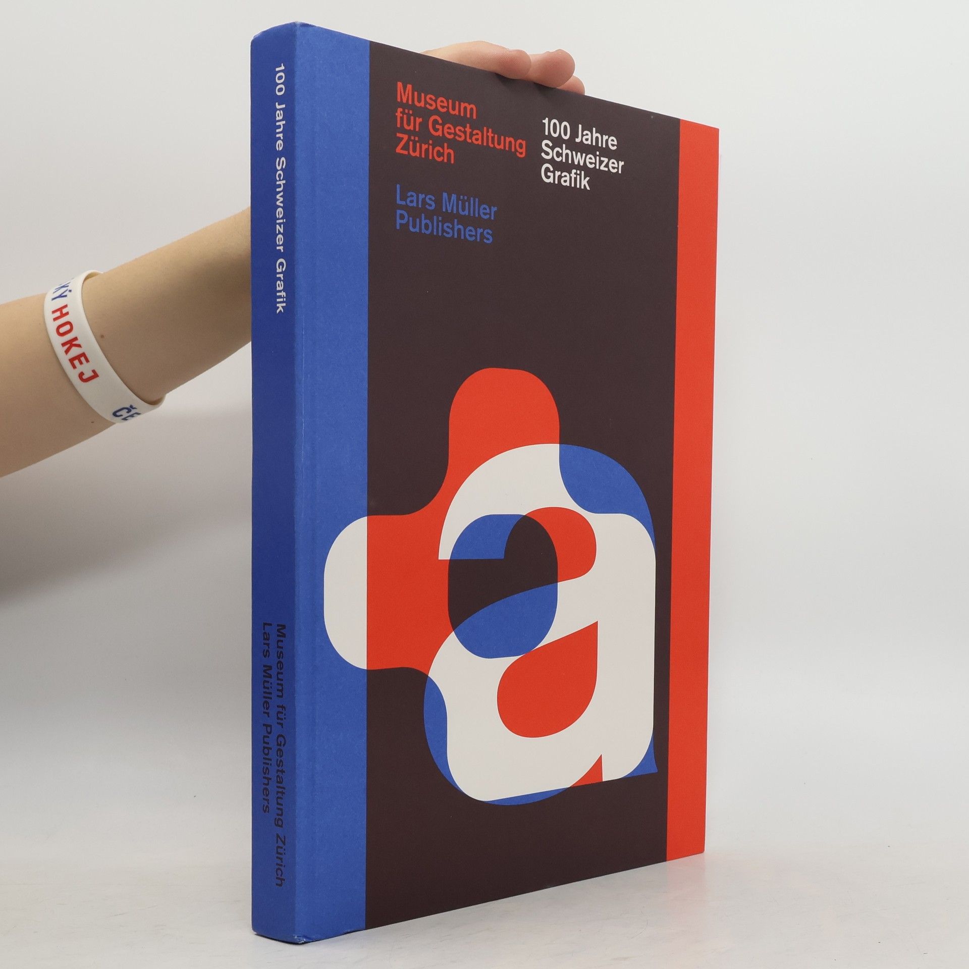 Collectif d'auteurs 100 Jahre Schweizer Grafik