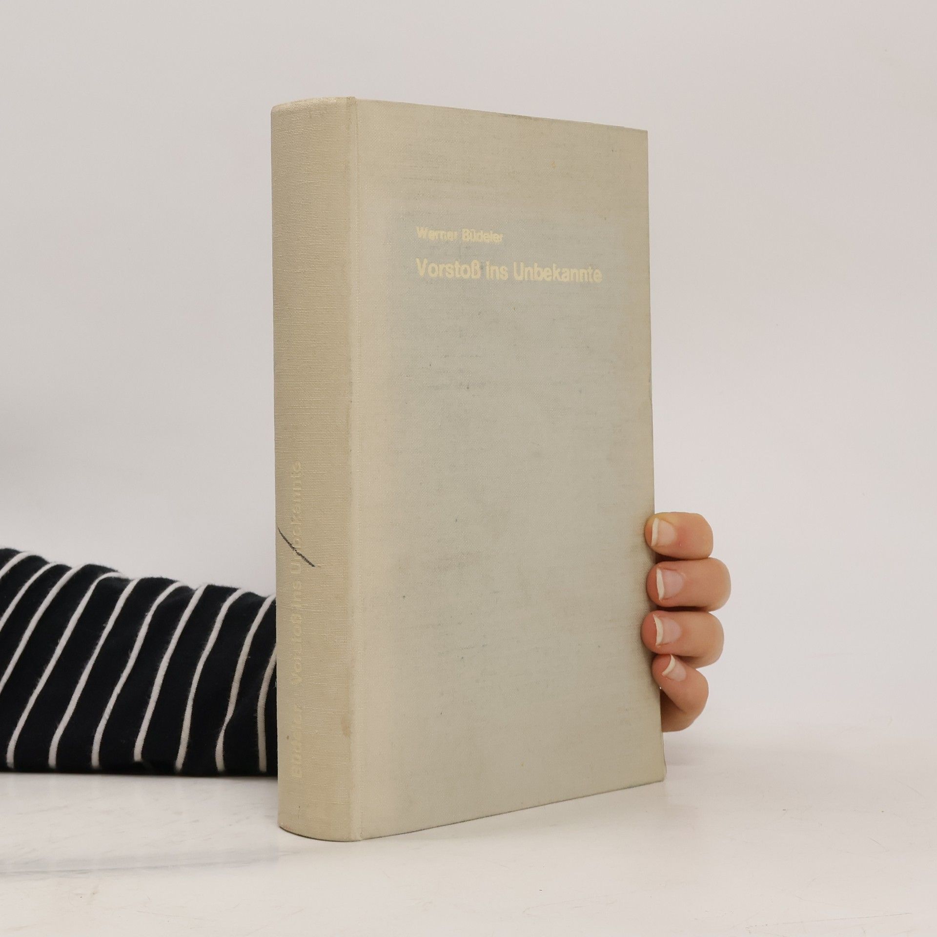 Warner Büdeler Vorstoß ins Unbekannte