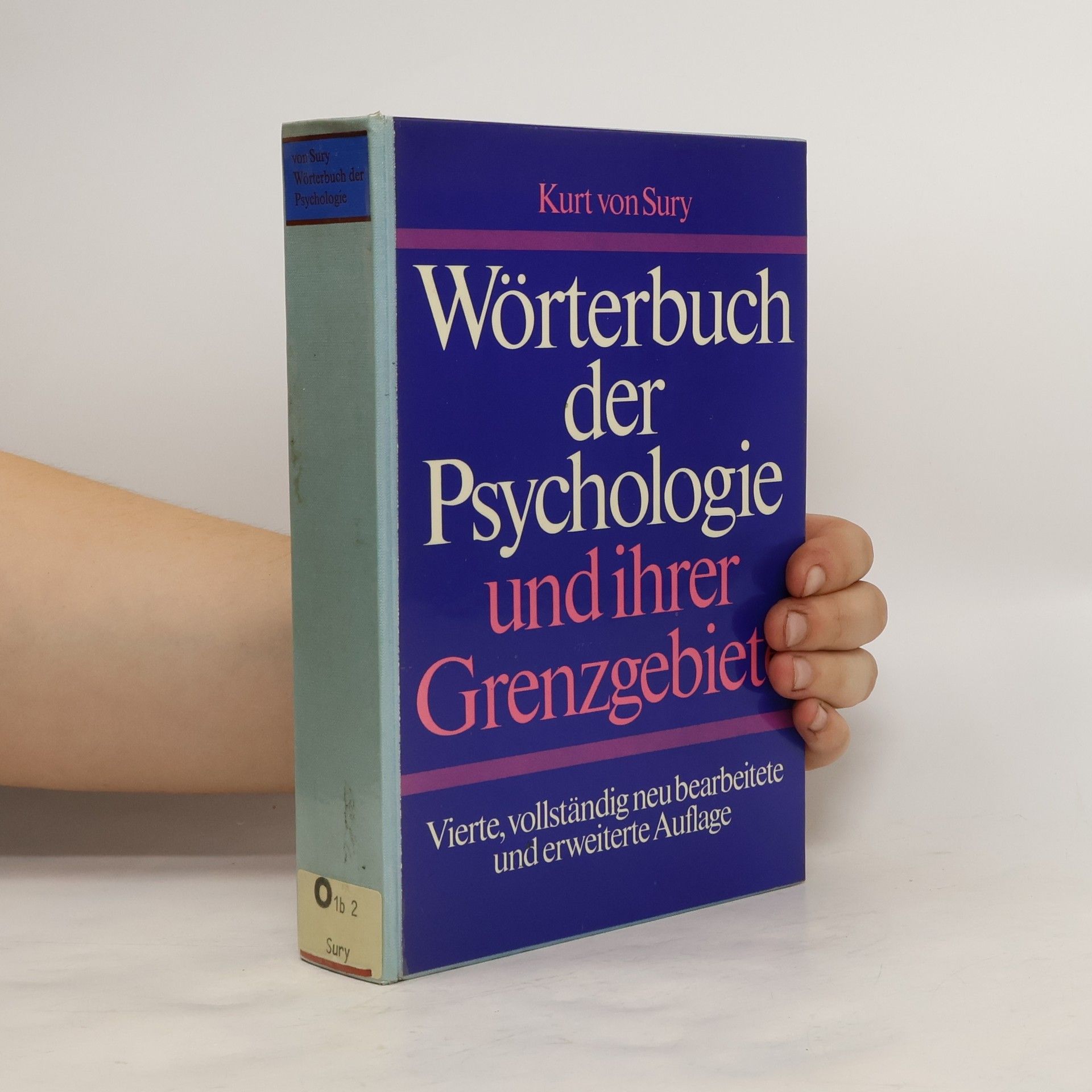 Kurt von Sury Wörterbuch der Psychologie und ihrer Grenzgebiete
