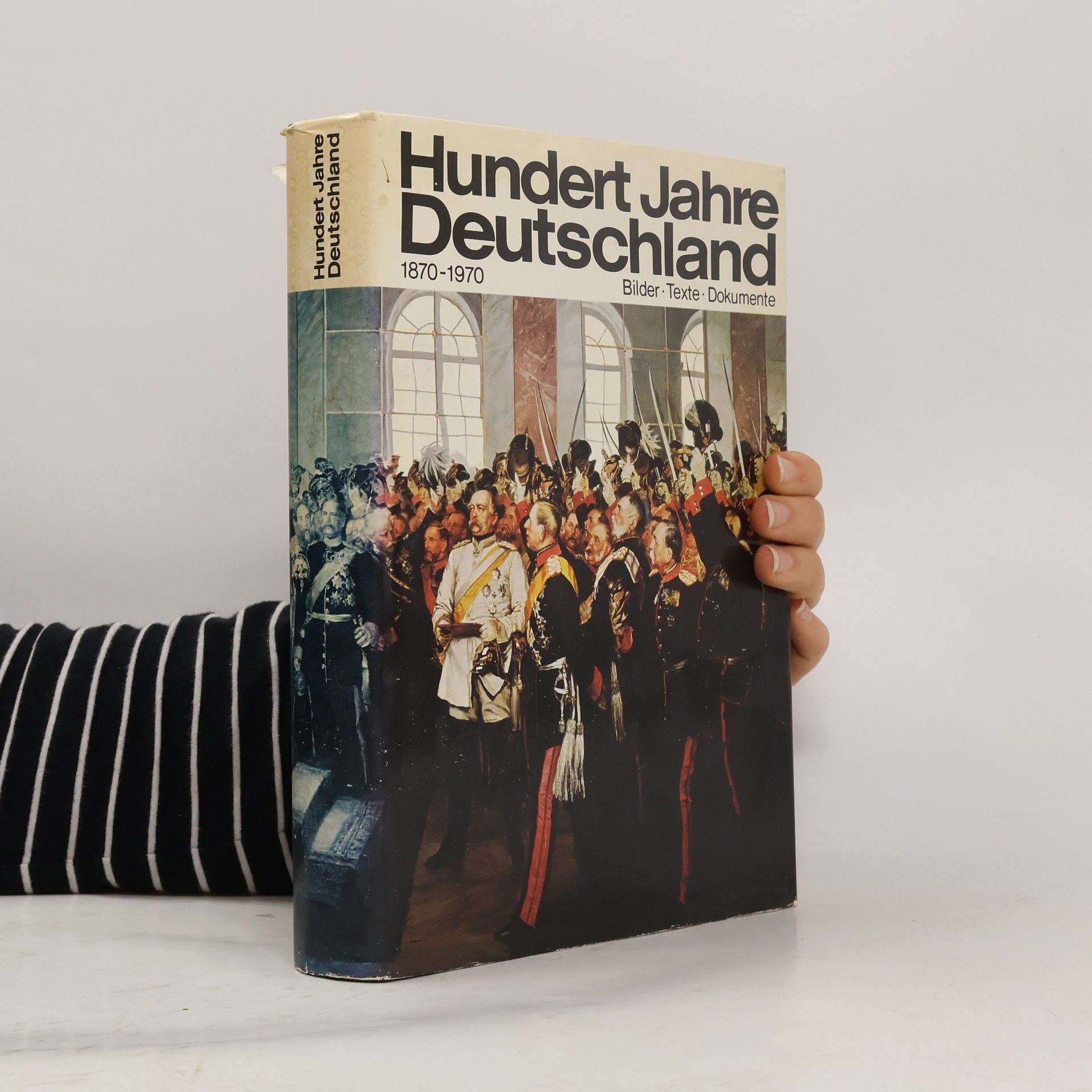 Hans-Adolf Jacobsen Hundert Jahre Deutschland