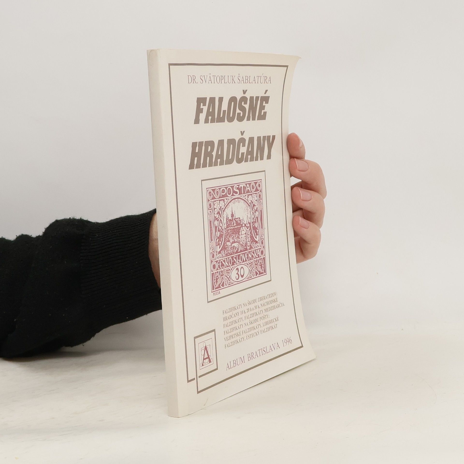 Svätopluk Šablatúra Falošné Hradčany