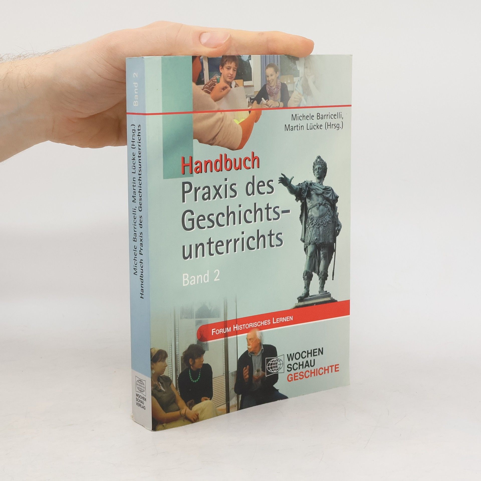 Handbuch Praxis des Geschichtsunterrichts 2