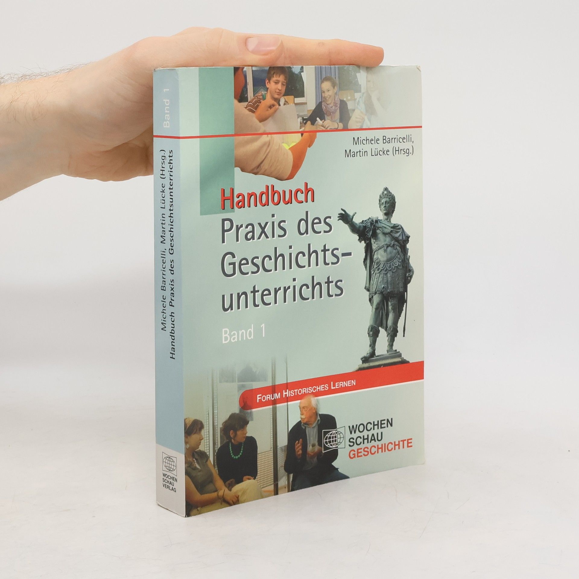 Handbuch Praxis des Geschichtsunterrichts 