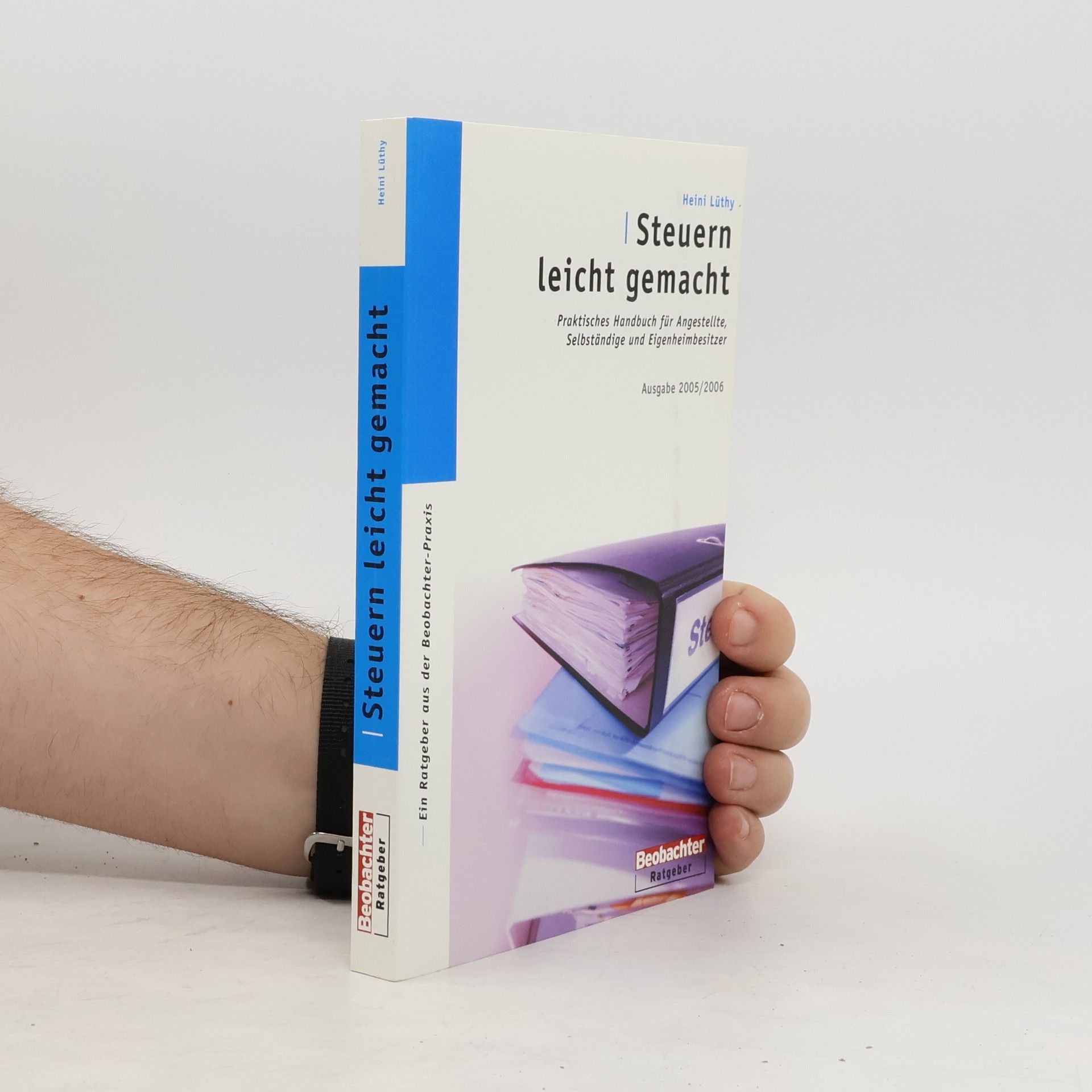 Heini Lüthy Steuern leicht gemacht