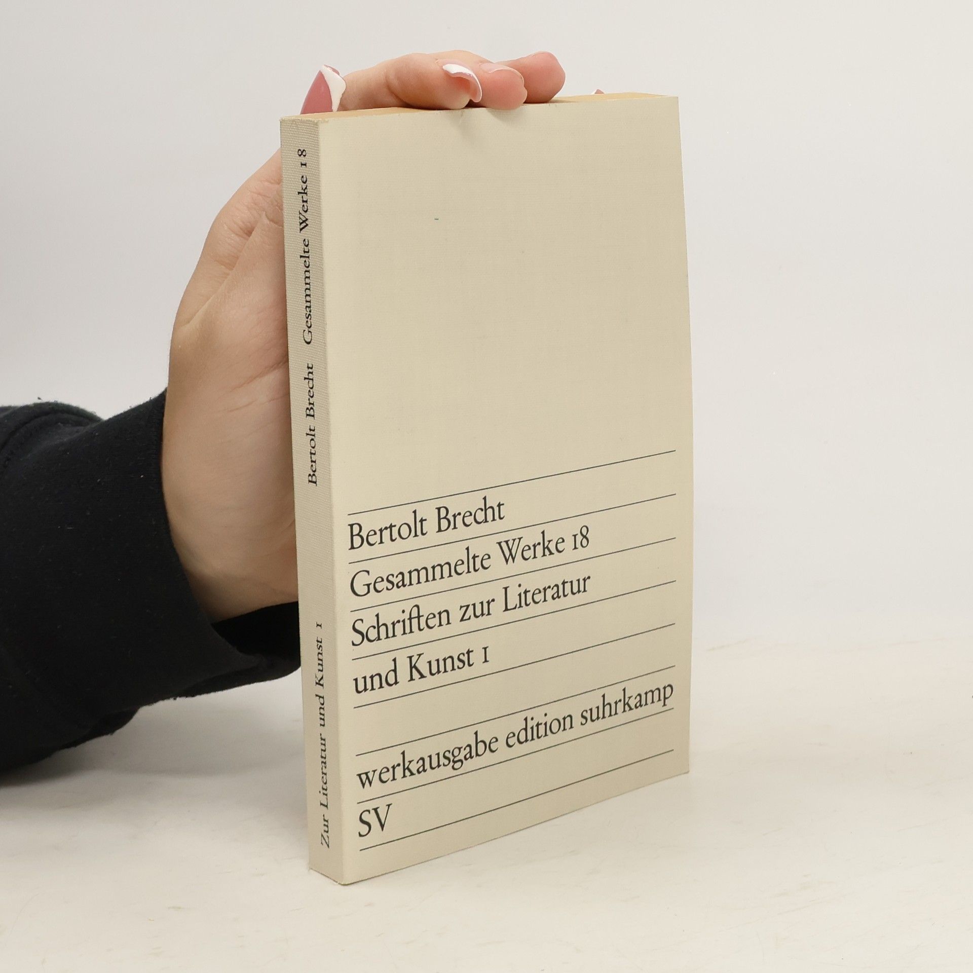 Bertolt Brecht Gesammelte Werke 18. Schriften zur Literatur und Kunst 1