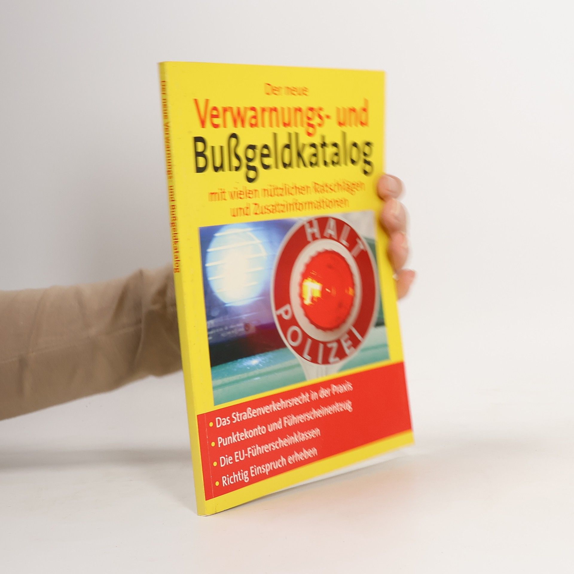 Collectif d'auteurs Der neue Verwarnungs- und Bußgeldkatalog