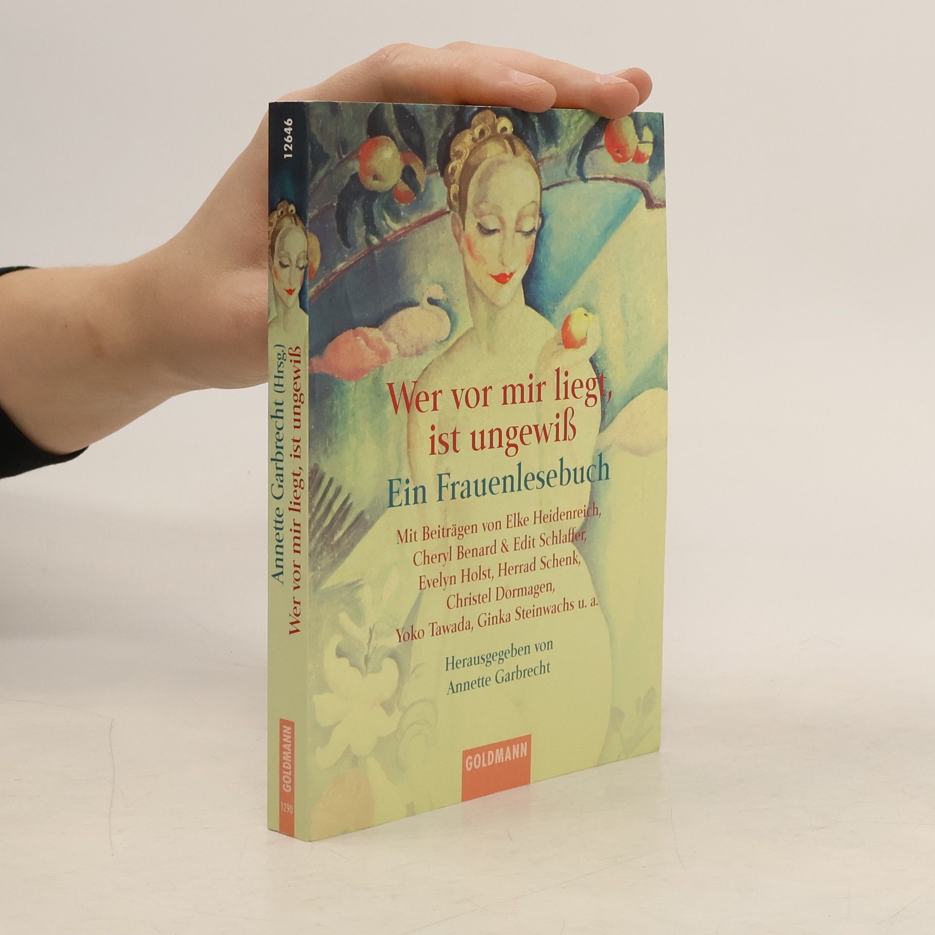 Annette Garbrecht Wer vor mir liegt, ist ungewiß