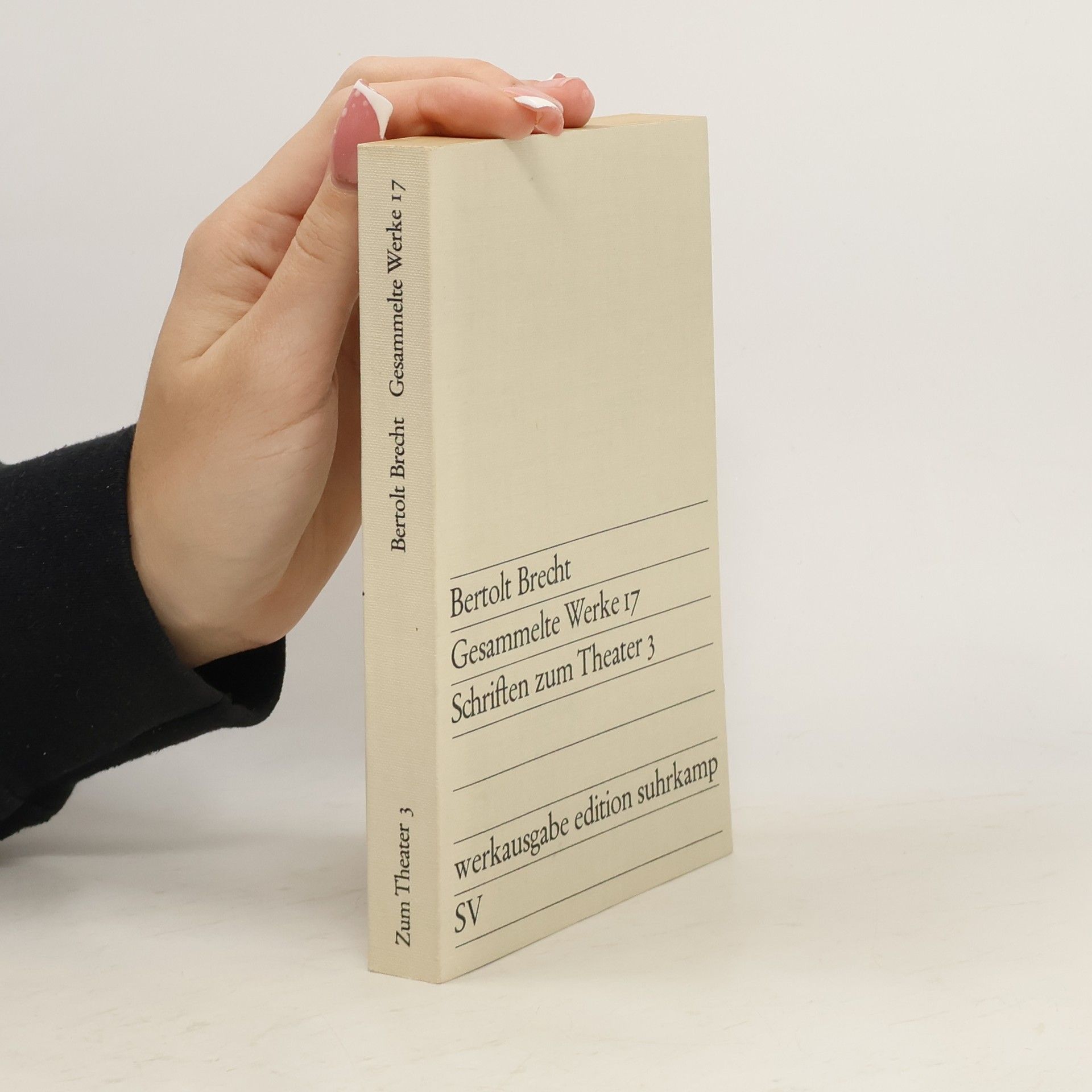 Bertolt Brecht Gesammelte Werke 17. Schriften zum Theater 3