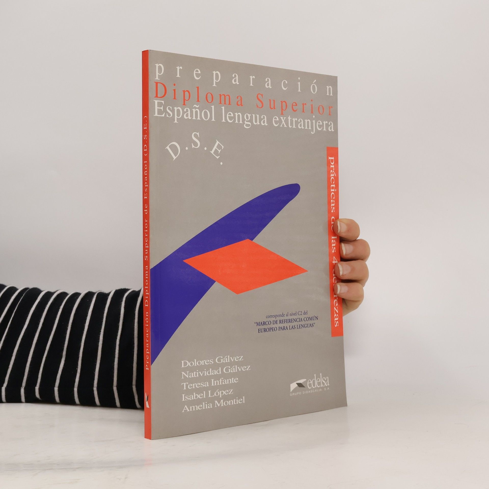 Diploma superior. Preparación para el diploma superior de Espaňol lengua extranjera