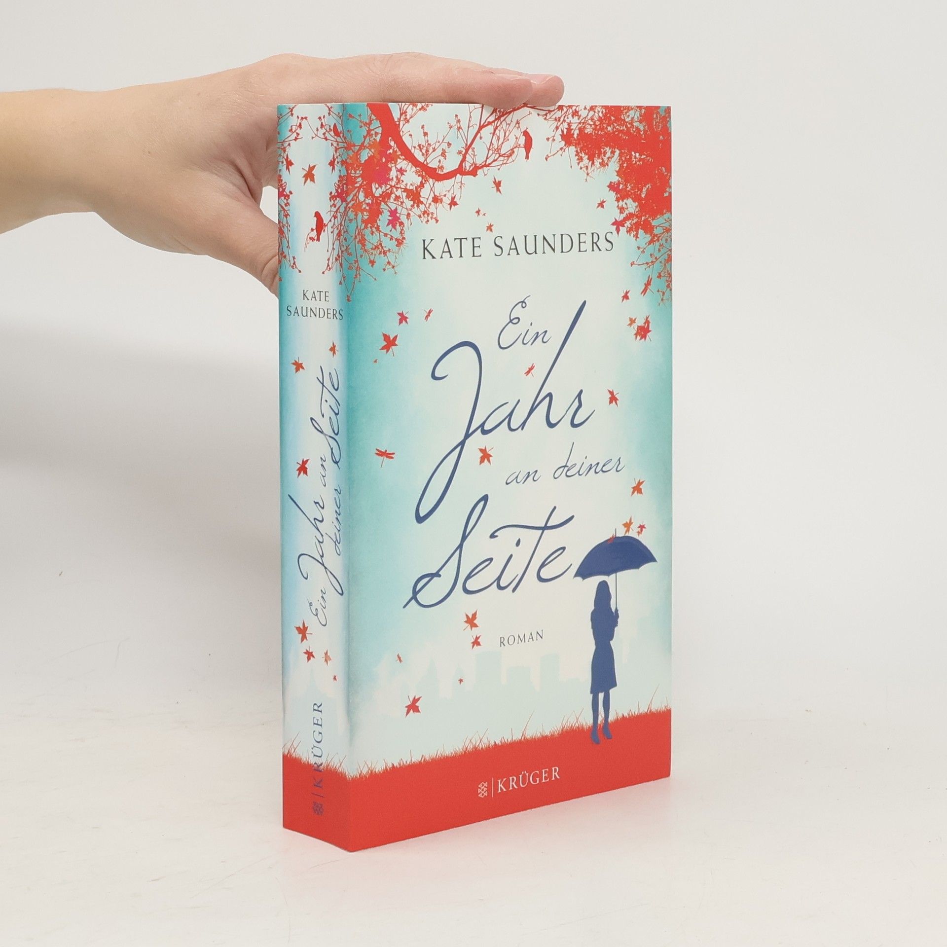 Kate Saunders Ein Jahr an deiner Seite
