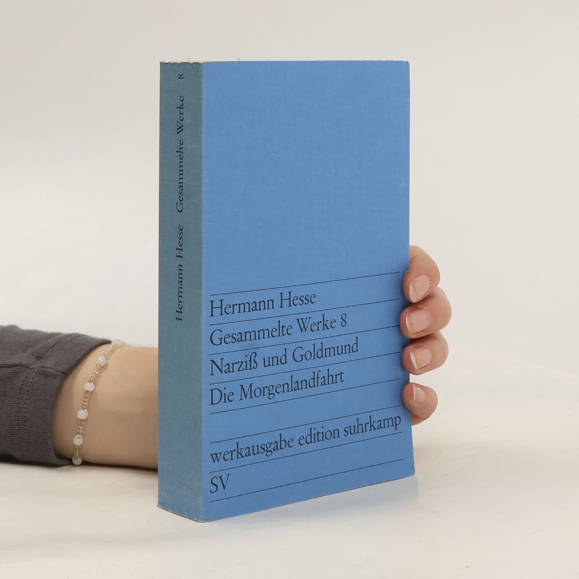 Hermann Hesse Gesammelte Werke 8. Narziß und Goldmund. Die Morgenlandfahrt