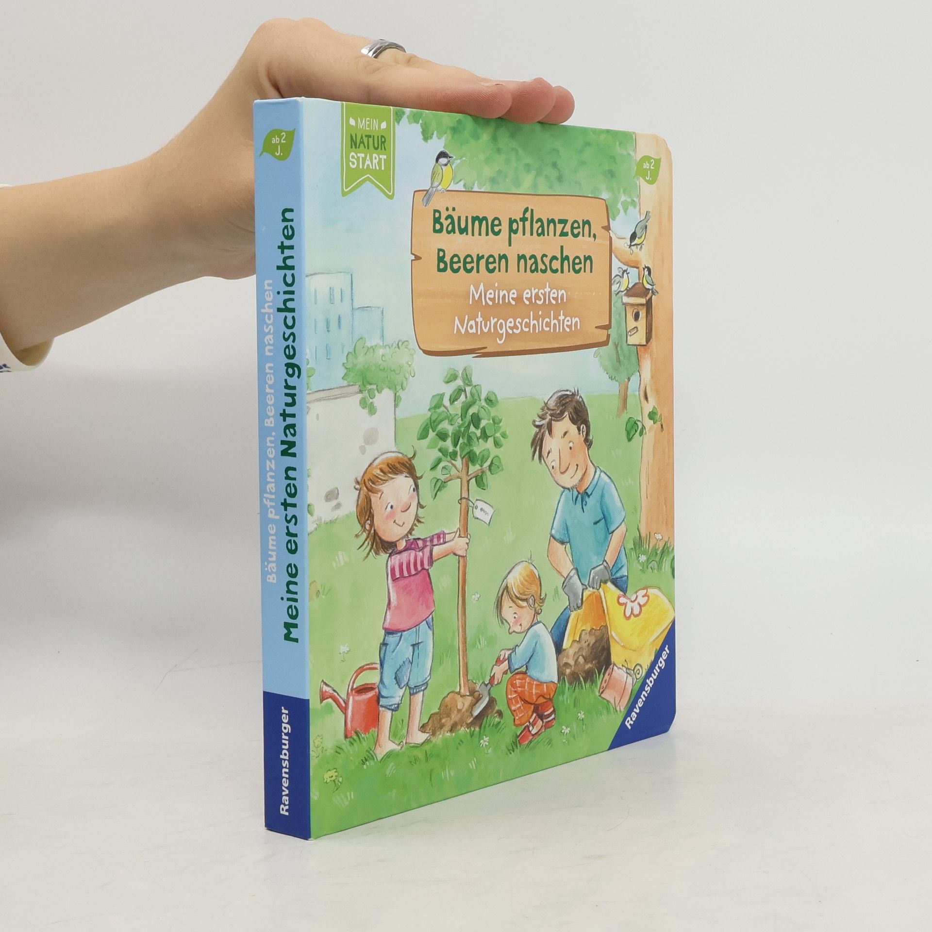 Sandra Grimm Bäume pflanzen, Beeren naschen. Meine ersten Naturgeschichten