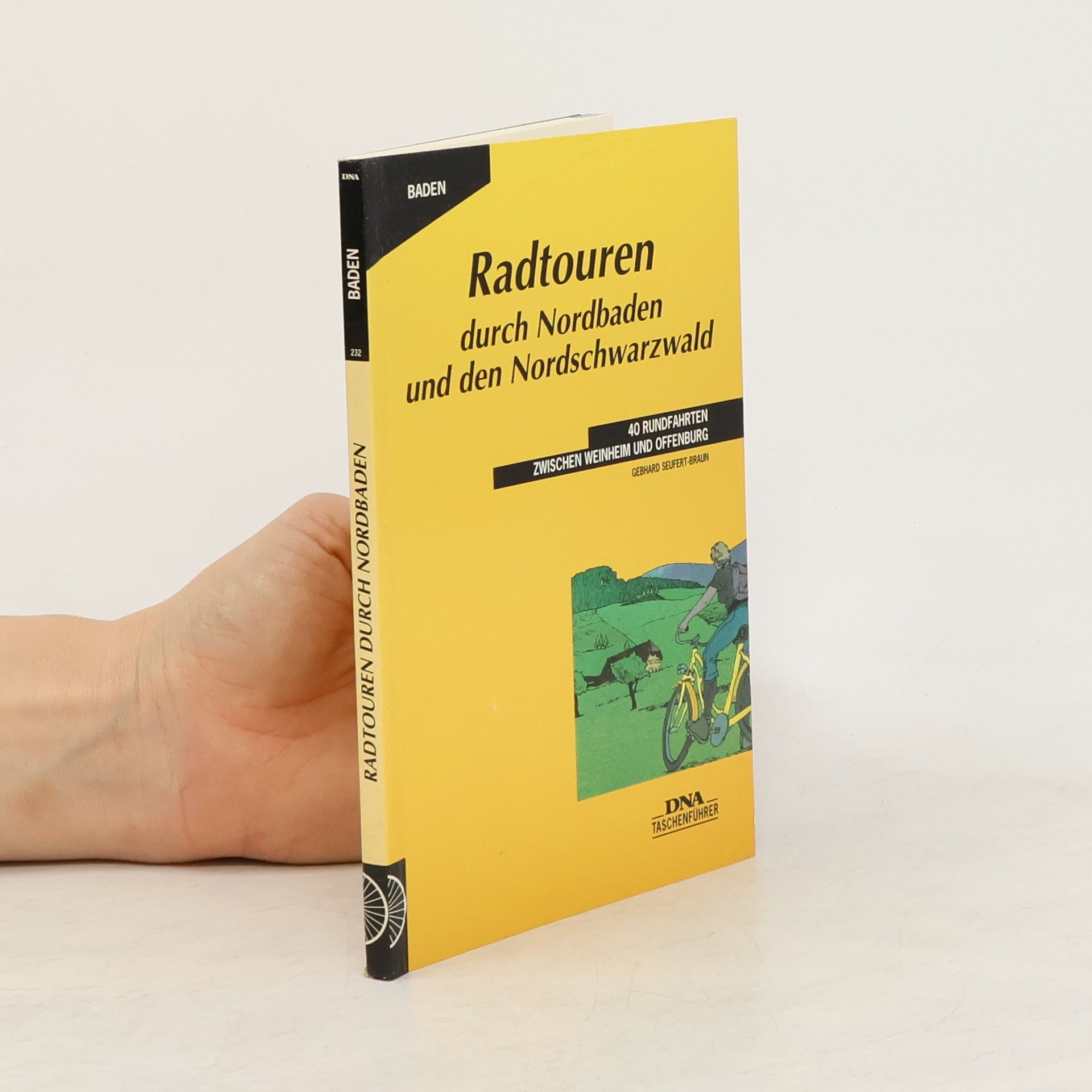 Gebhard Seufert Braun Radtouren durch Nordbaden und den Nordschwarzwald