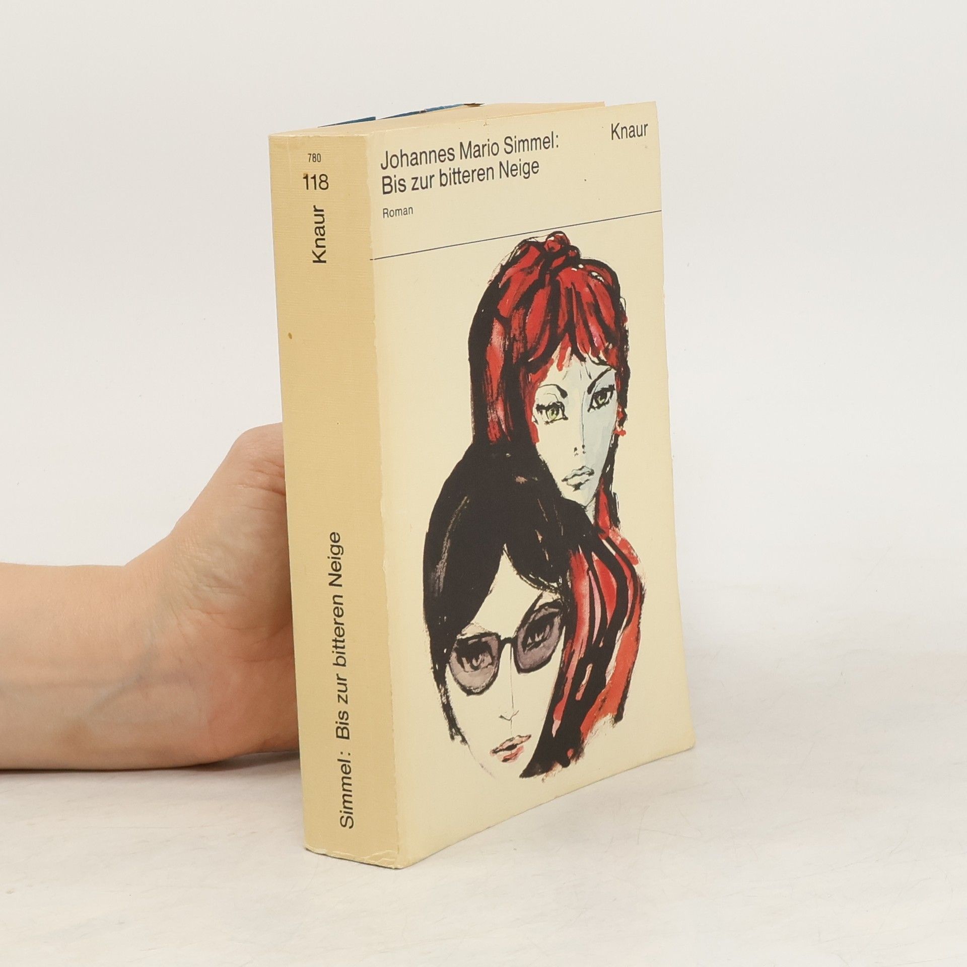 Johannes Mario Simmel Bis zur bitteren Neige