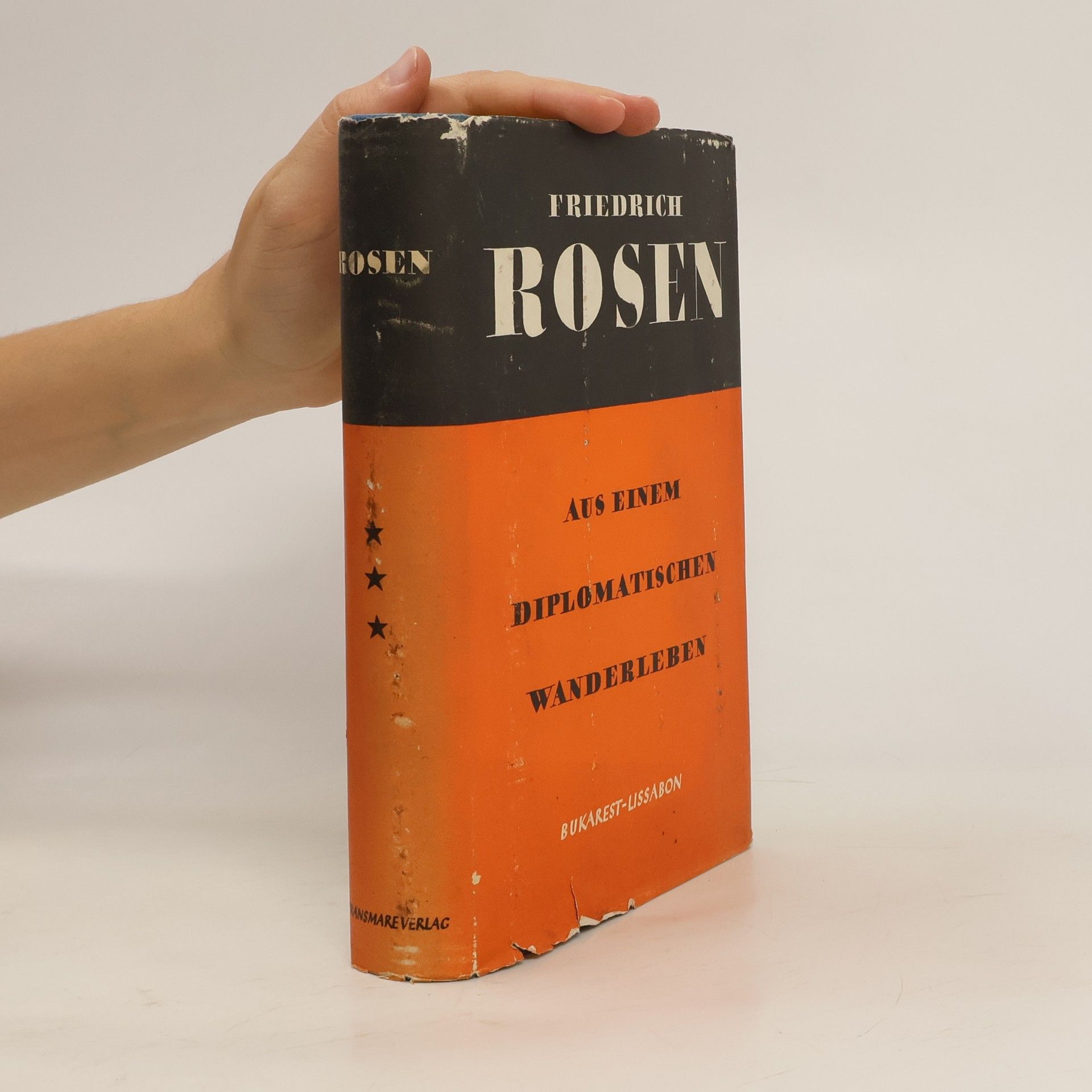 Friedrich Rosen Aus einem diplomatischen Wanderleben
