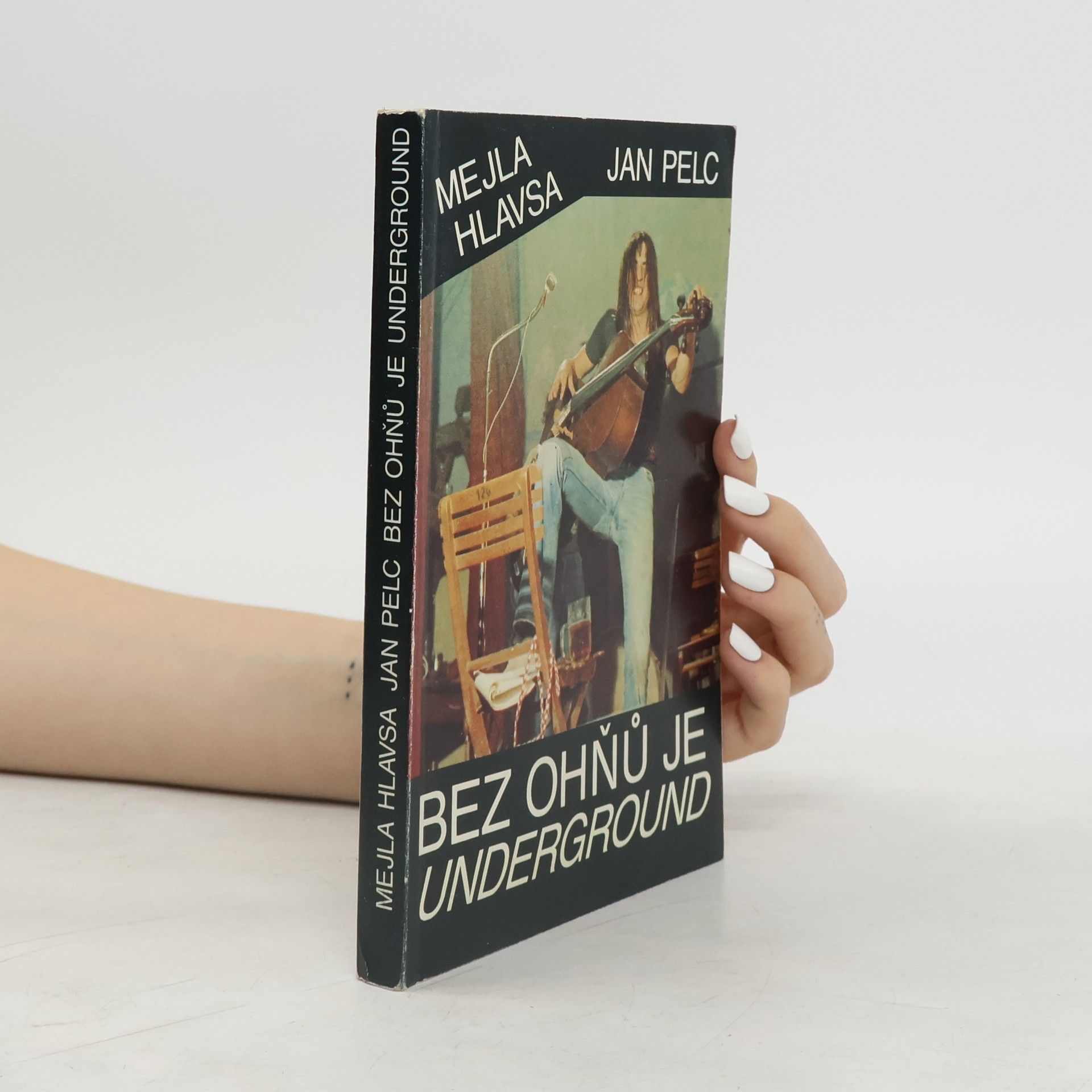 Bez ohňů je underground