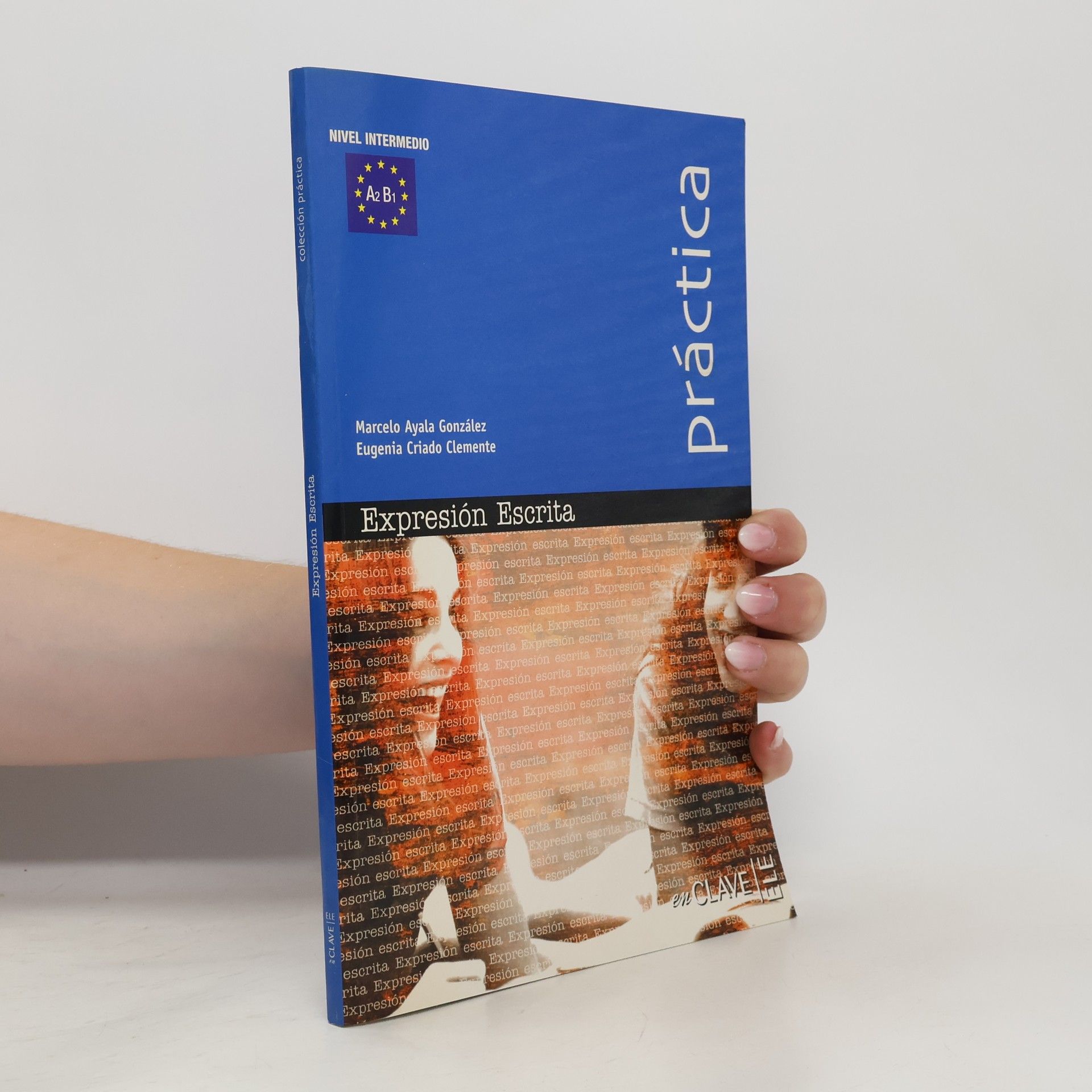 Autores varios Expresión escrita - Nivel intermedio A2/B1